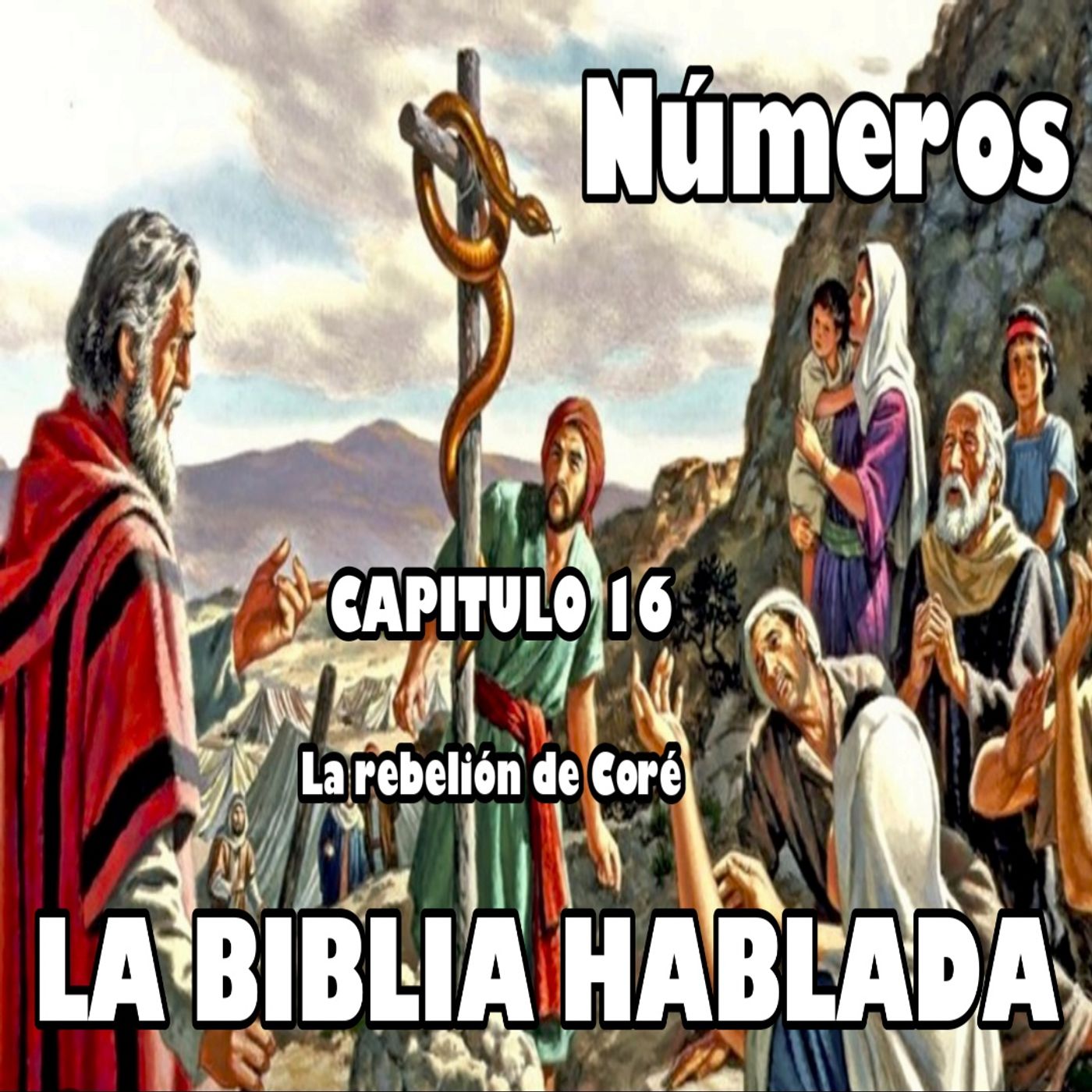 Números Capitulo 16. La rebelión de Coré episode artwork