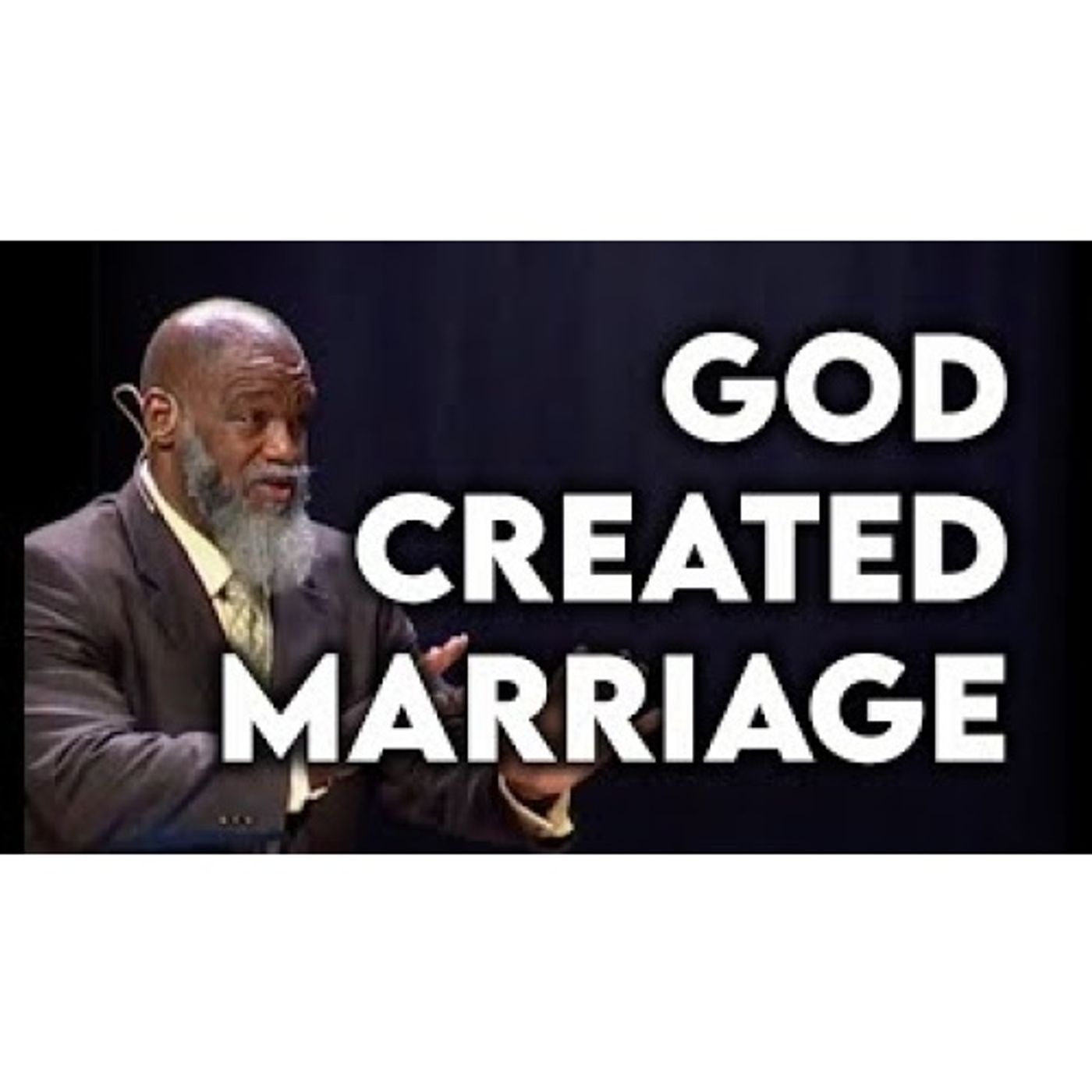 Voddie Baucham - We Must Change The Way We Talk About Marriage
