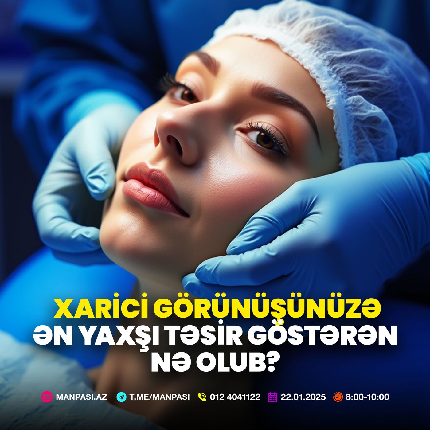 Xarici görünüşünüzə ən yaxşı təsir göstərən nə olub? 22.01.2025