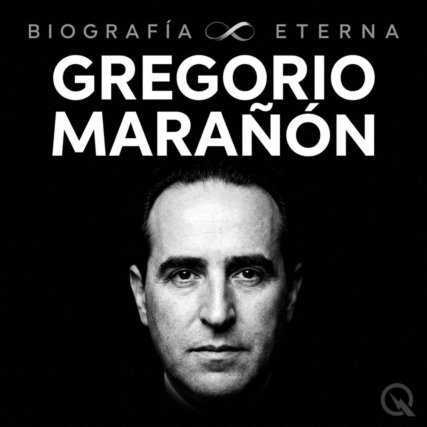 Gregorio Marañón - Biografía Eterna