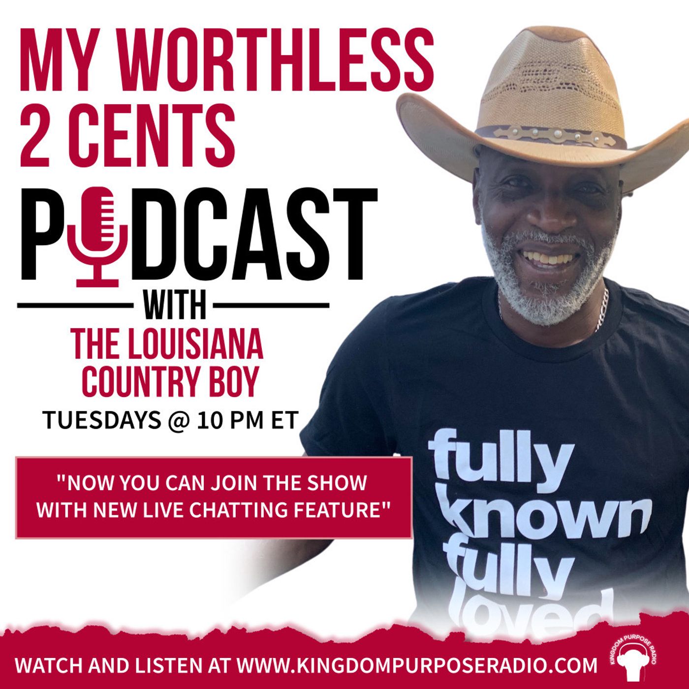 Kingdom Purpose Radio & The Louisiana Country Boy