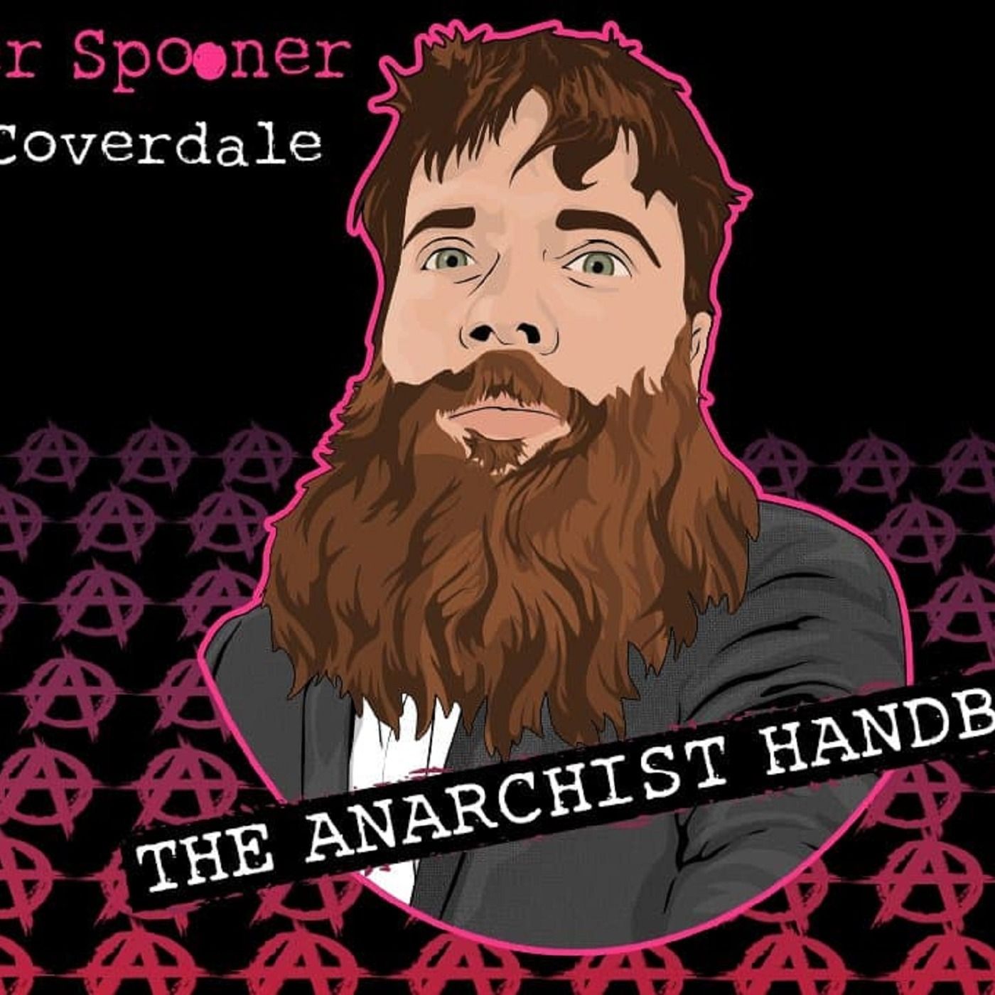 NWJ 122- Lysander Spooner (The Anarchist Handbook) w/Reed Coverdale