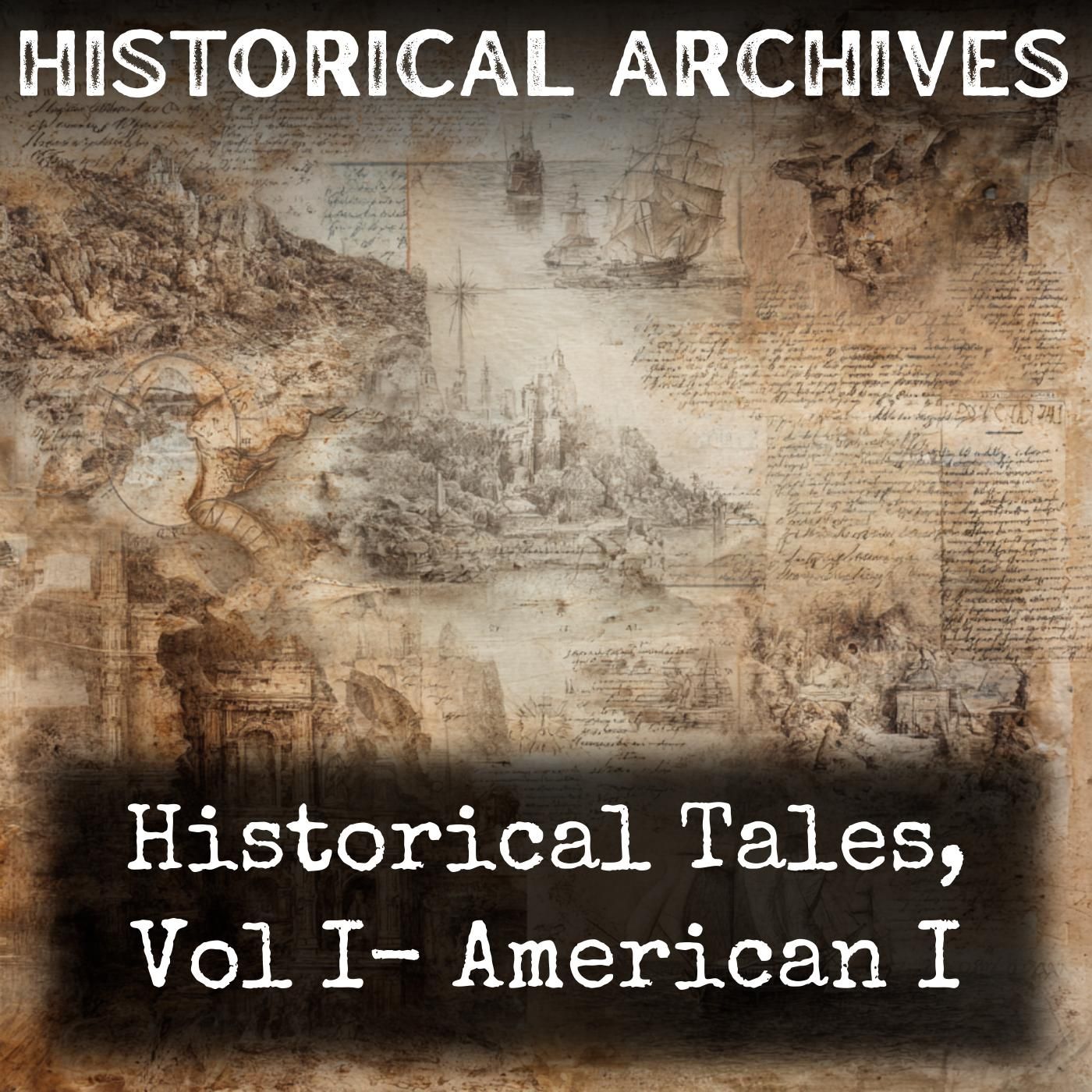 Historical Tales, Vol I-  American I