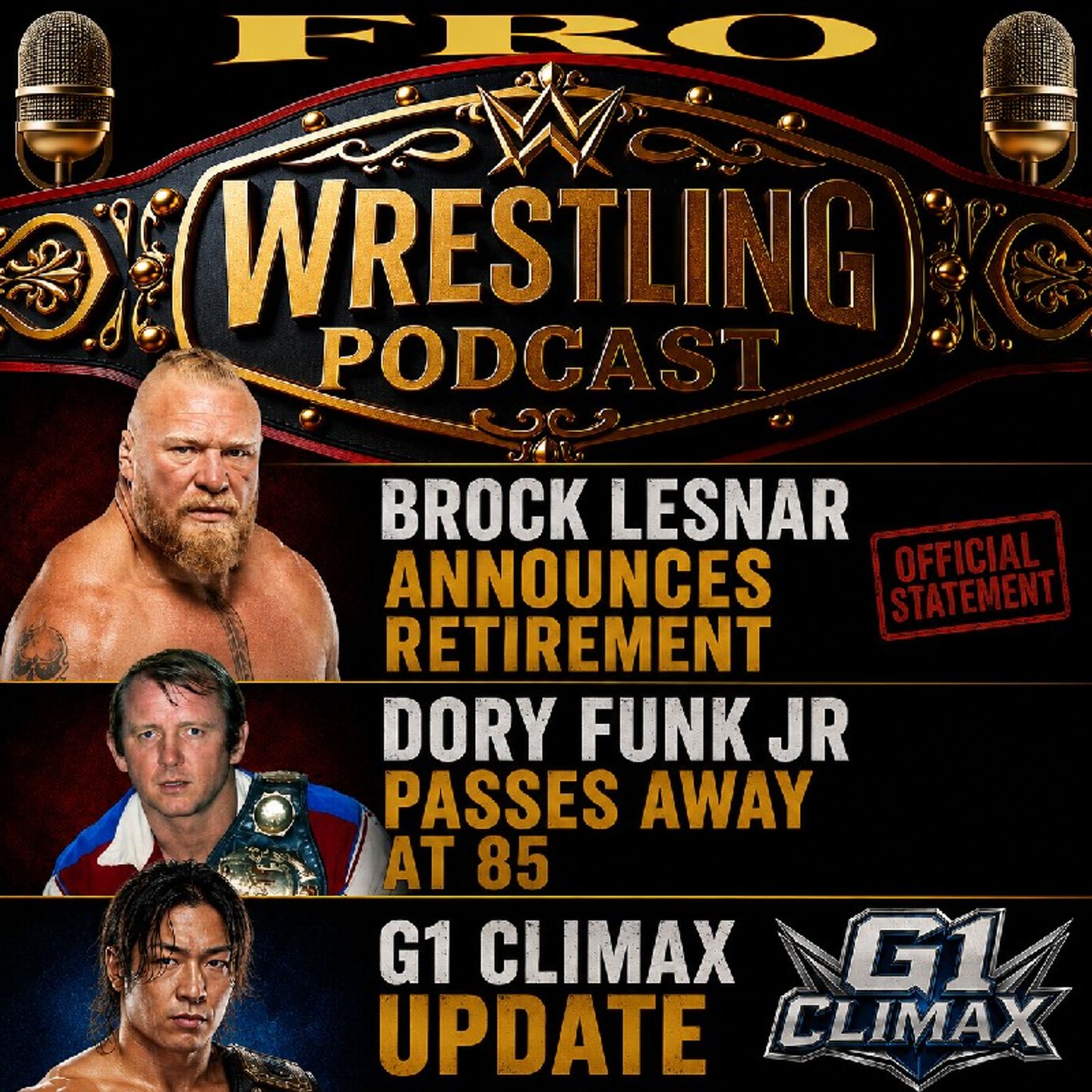 Brock Lesnar Announces Retirement - Dory Funk Jr Passes Away at 85 - G1 Climax Update episode artwork