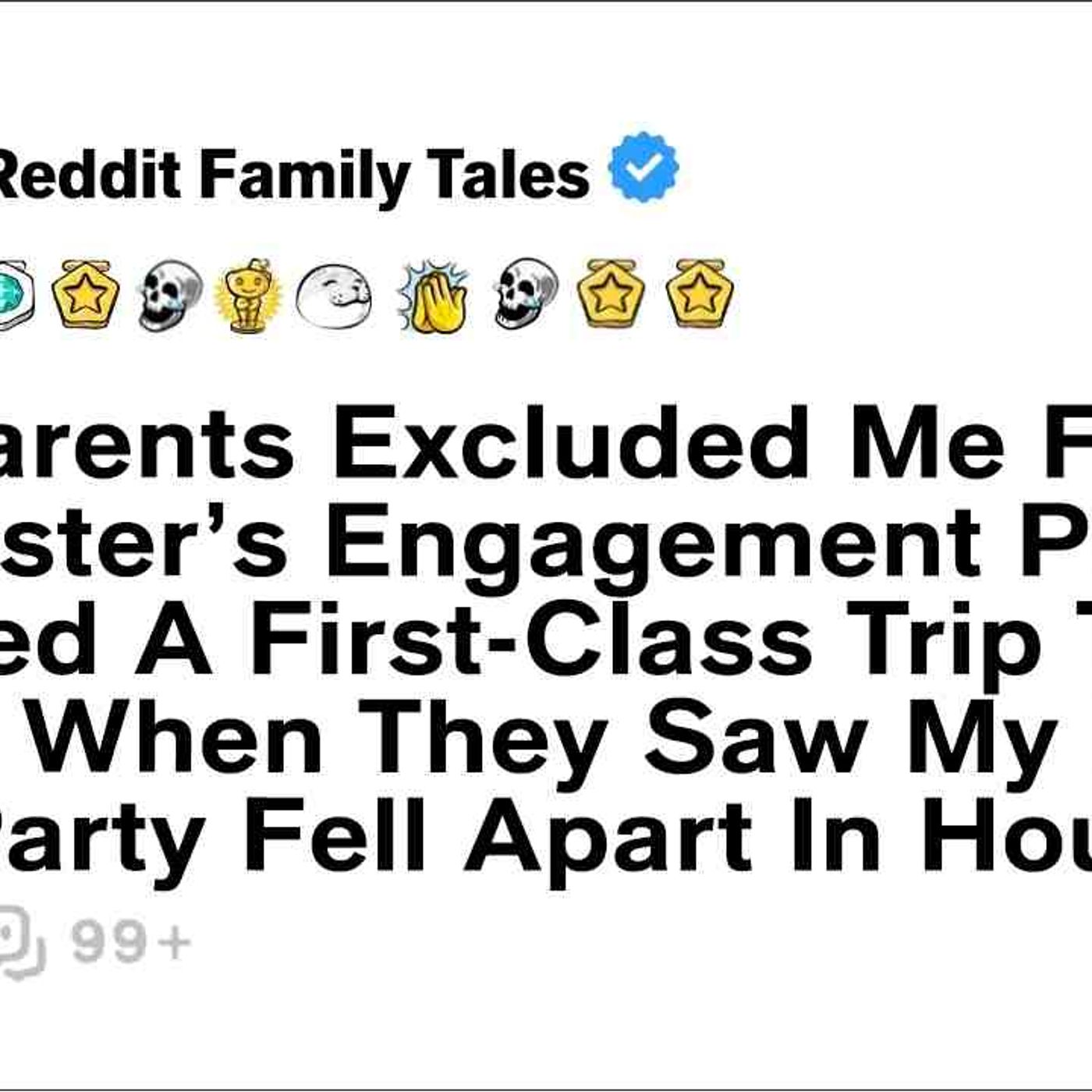 My Parents Excluded Me From My Sister_s Engagement Party. So I Booked A Trip.. - Reddit Family Tales episode artwork