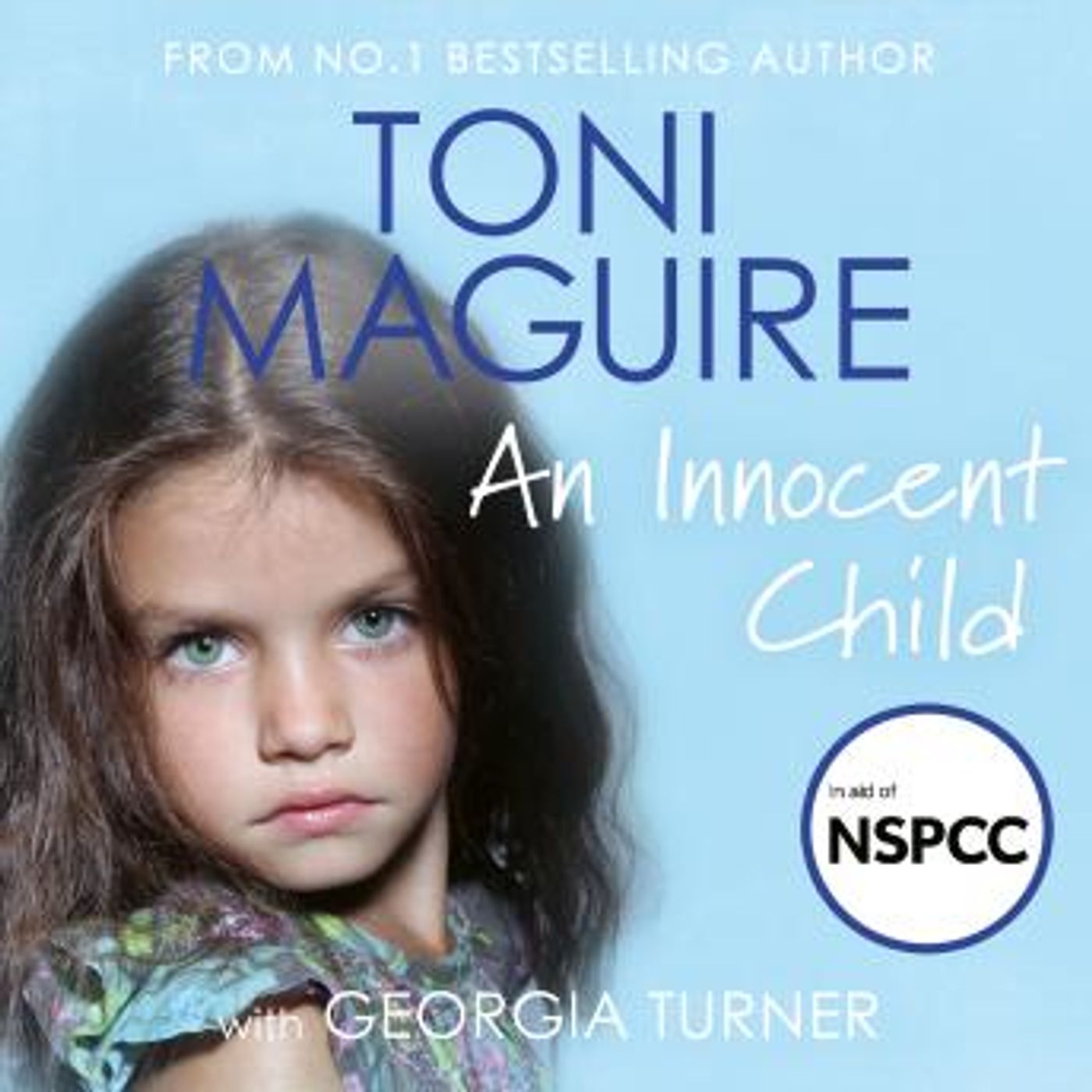 An Innocent Child: Can Georgia find the happiness and security she's always wanted? by Toni Maguire episode artwork