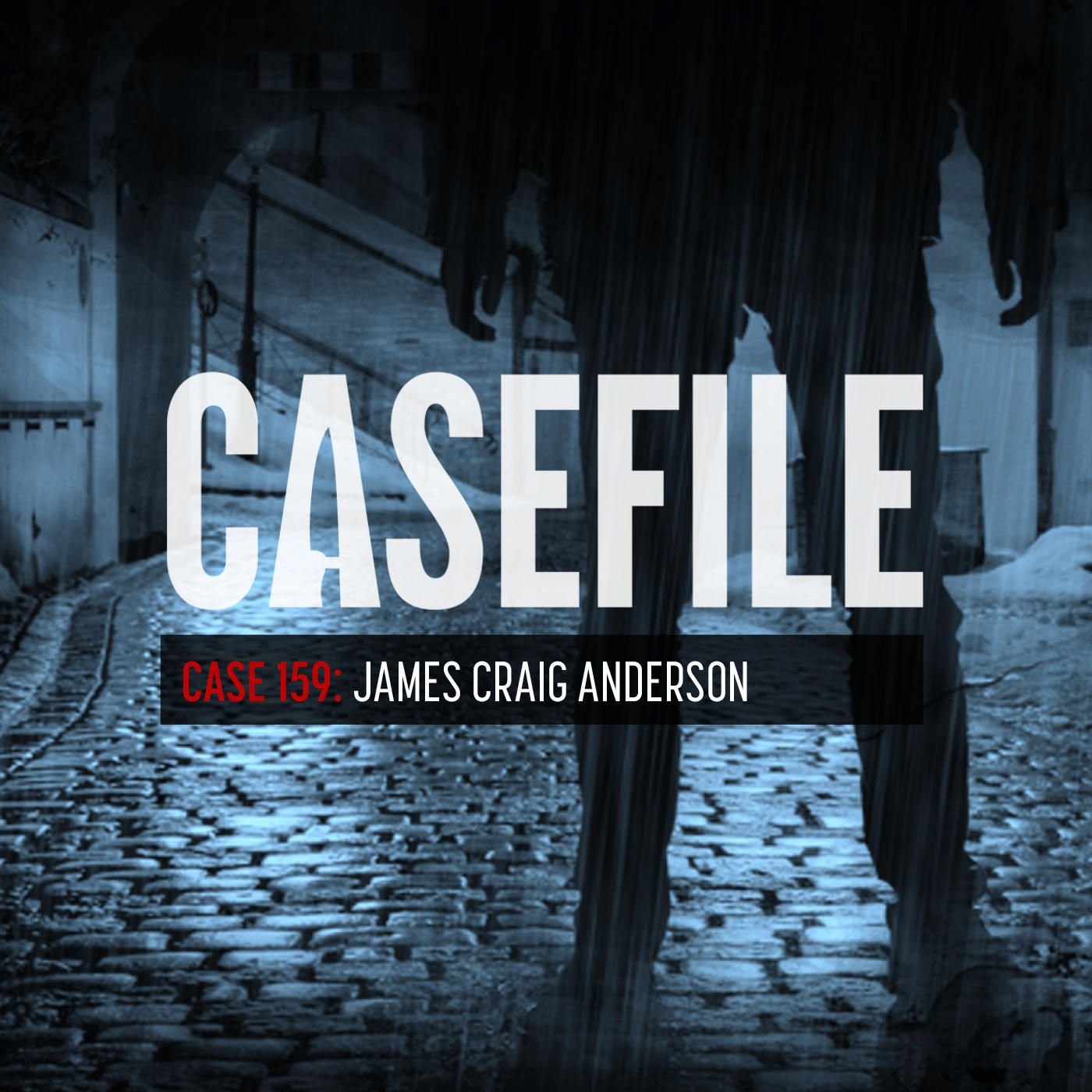 Case 159: James Craig Anderson – Casefile True Crime