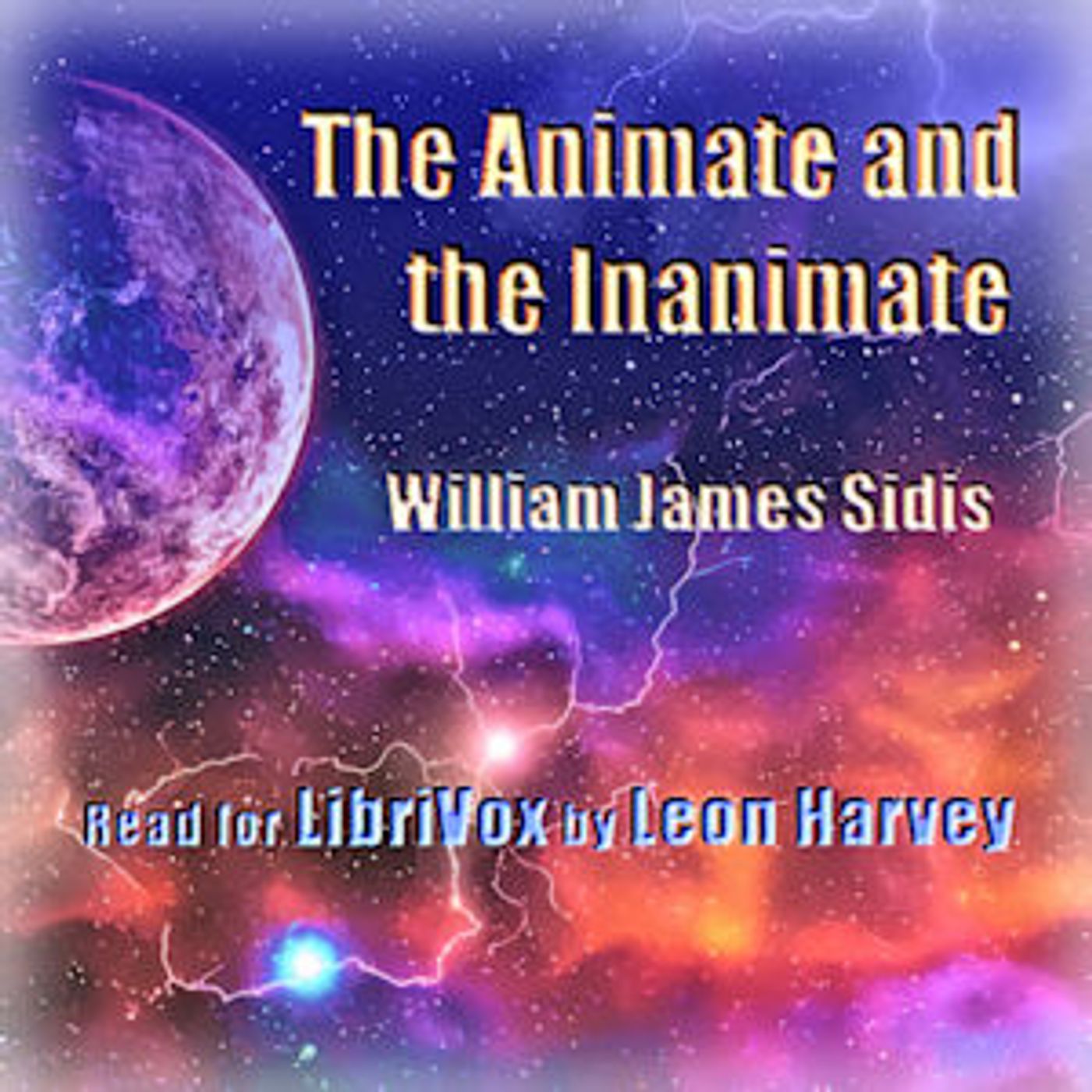 Animate and the Inanimate, The by William James Sidis (1898 - 1944)