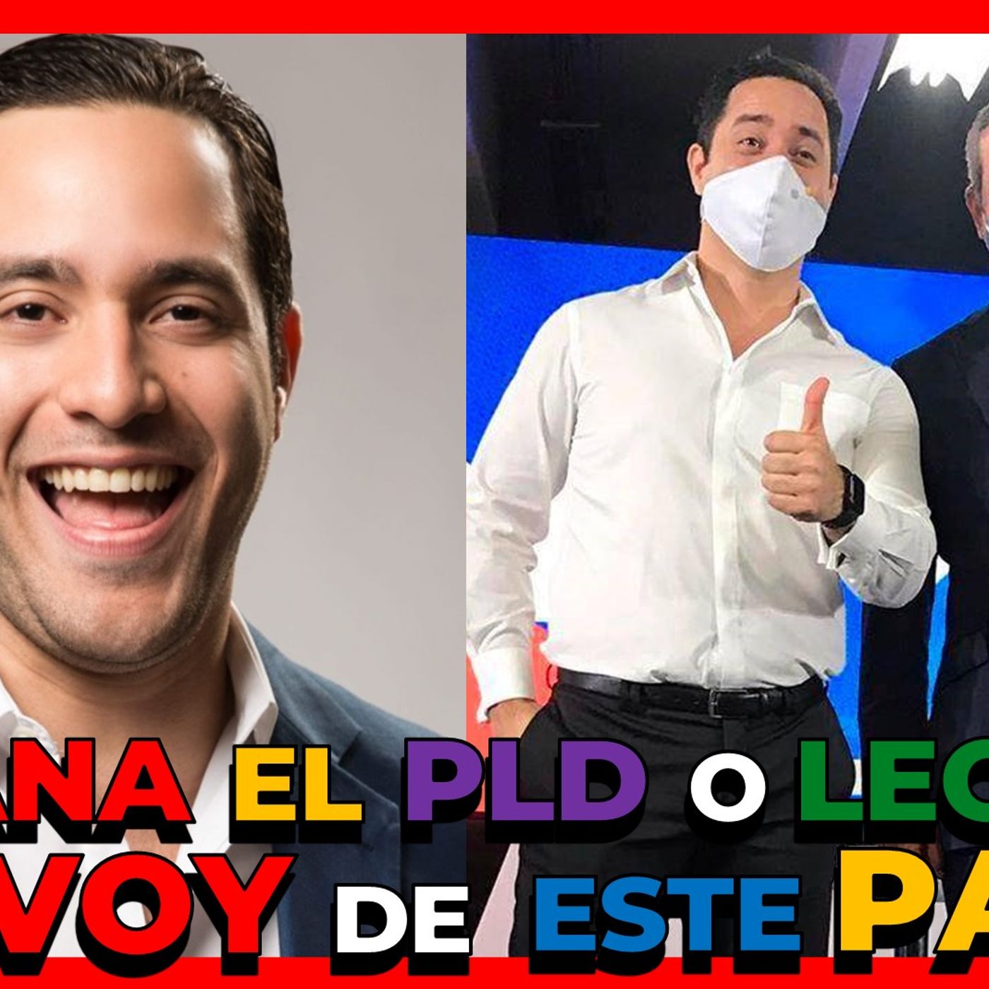 SI EL PLD O LEONEL FERNÁNDEZ GANAN LA PRESIDENCIA ME VOY DE ESTE PAÍS DICE @RAELDOLOPEZ episode artwork