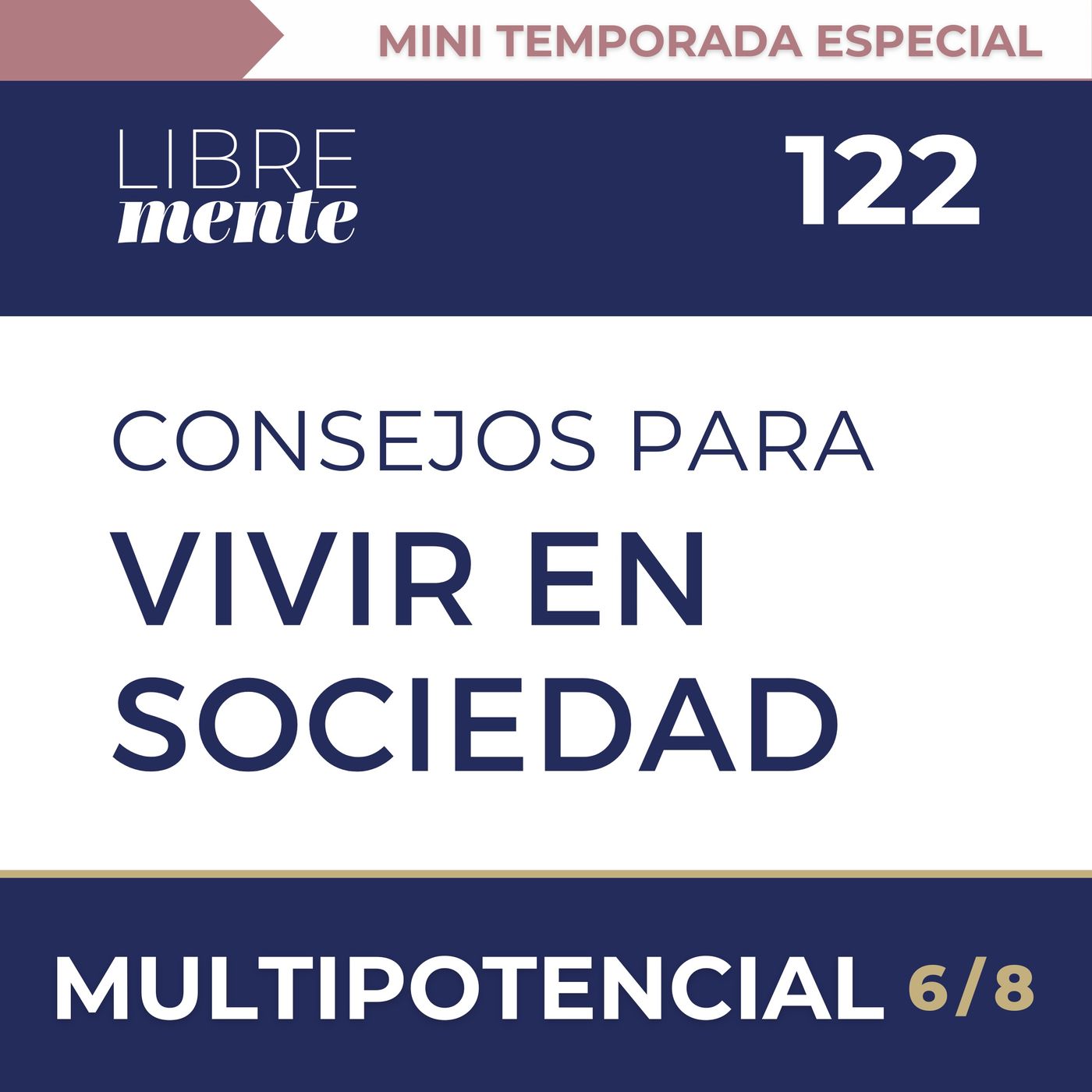Cómo Vivir en Sociedad como Multipotencial | 122