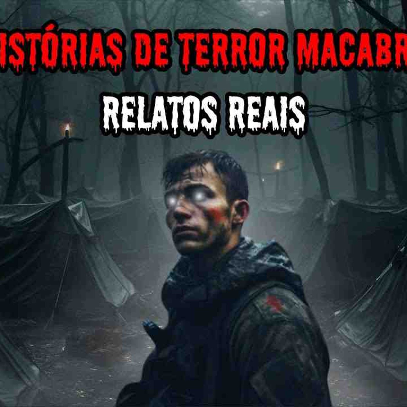 9 HISTÓRIAS DE TERROR MACABRAS - RELATOS REAIS _ EP.18 _dp episode artwork