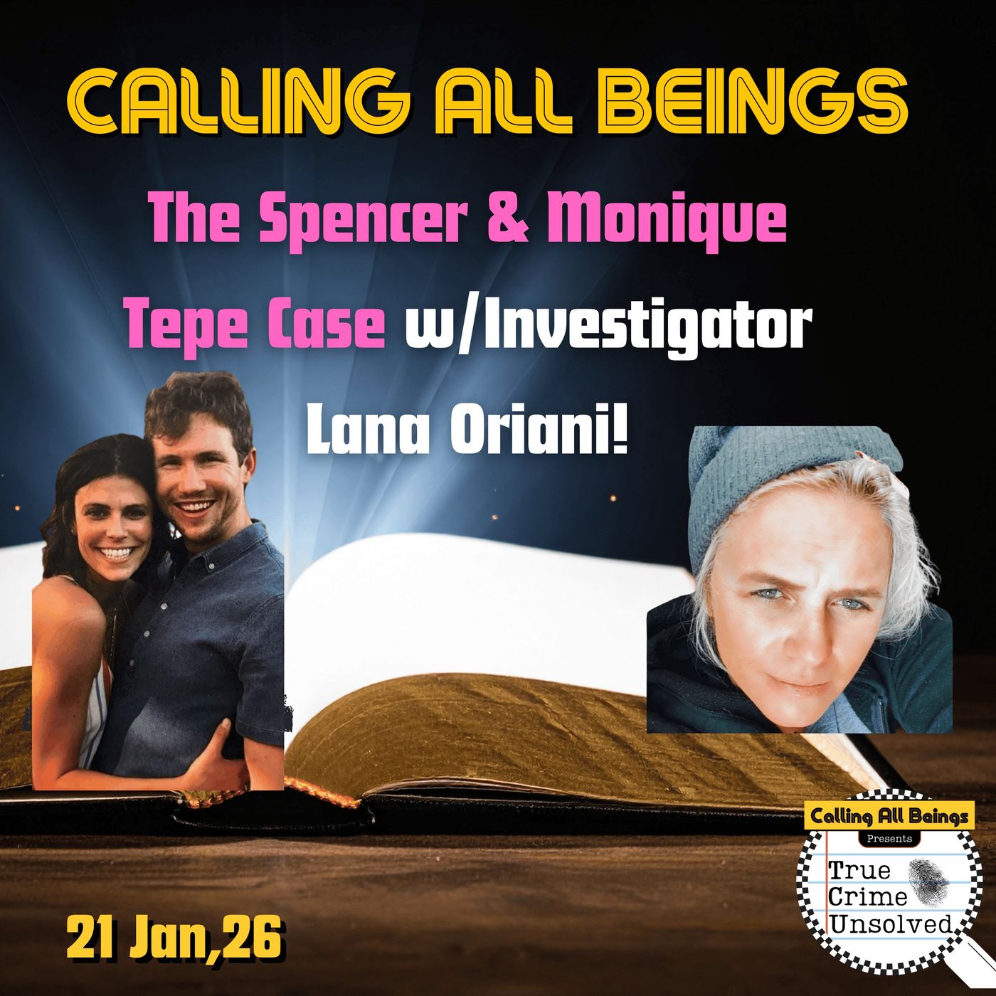 The Spencer & Monique Tepe Case w/YT Host & Investigator Lana Oriani!