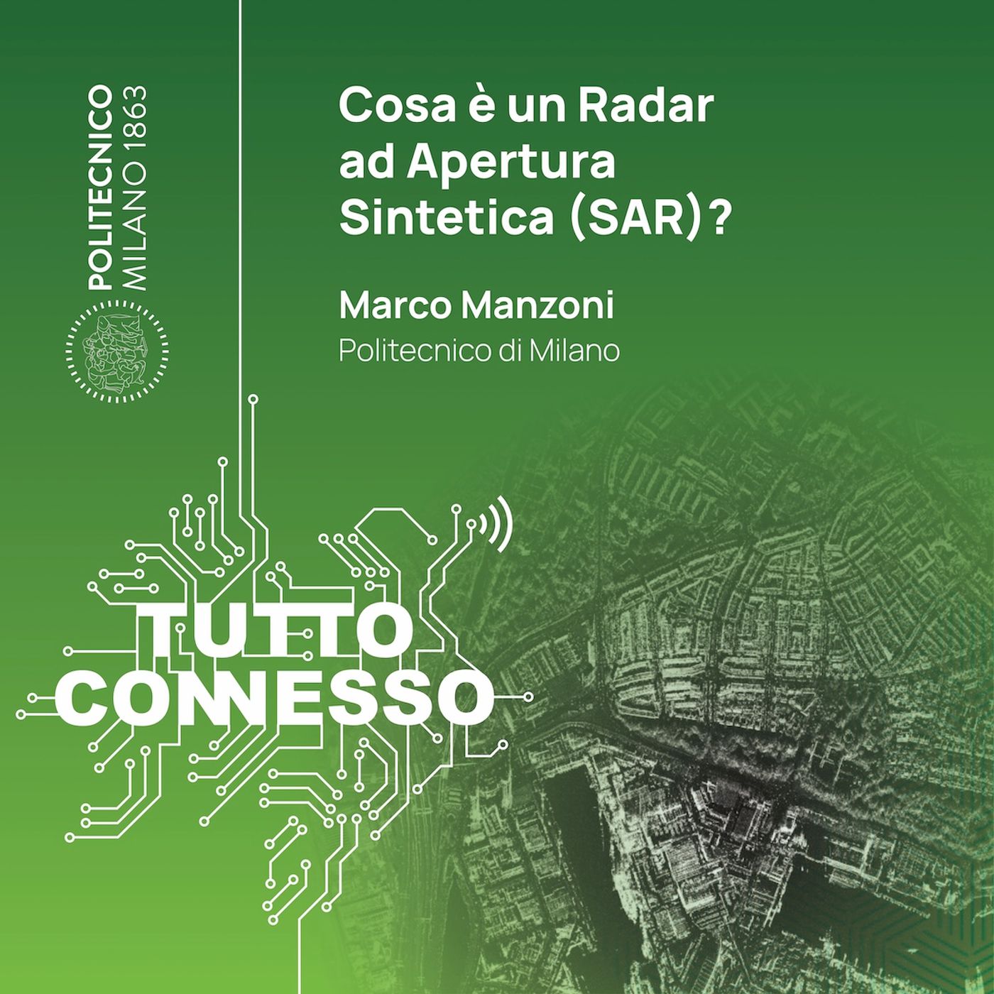Cos'è e come funziona un Radar ad Apertura Sintetica (SAR)? Con Marco Manzoni
