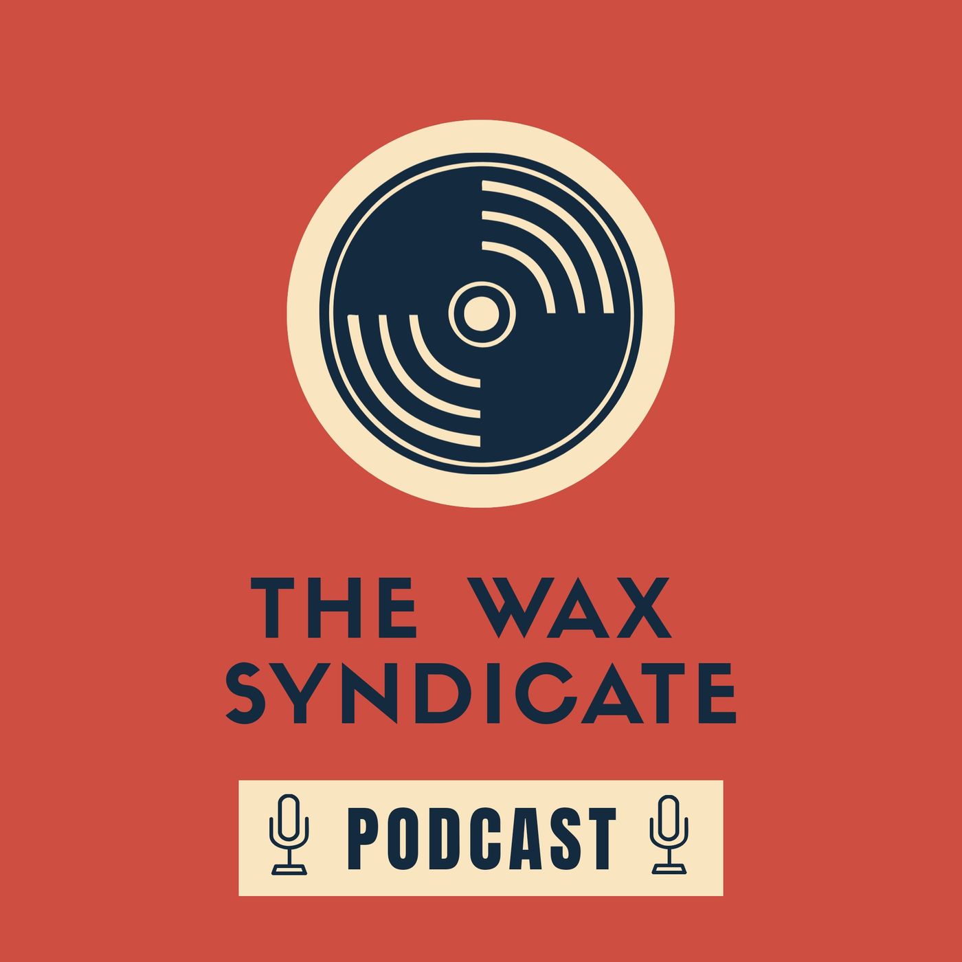 The Wax Syndicate Podcast podcast artwork