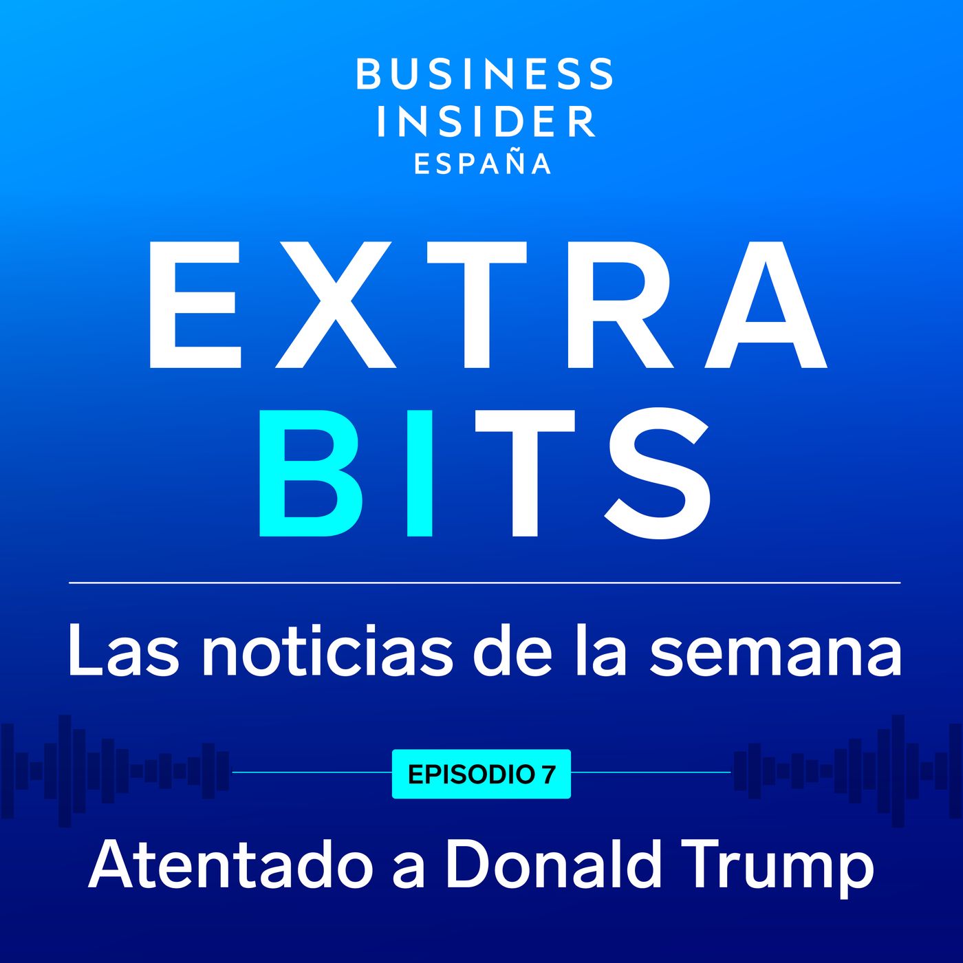 ExtraBIts: El atentado a Donald Trump y la convención republicana