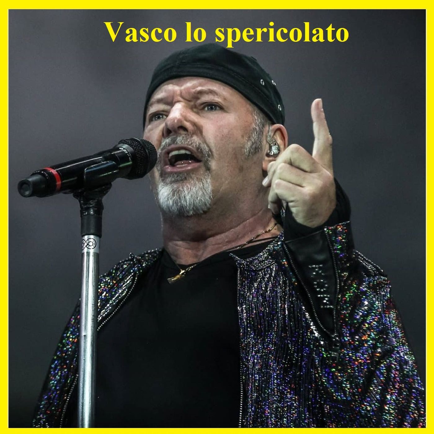 Vasco lo spericolato