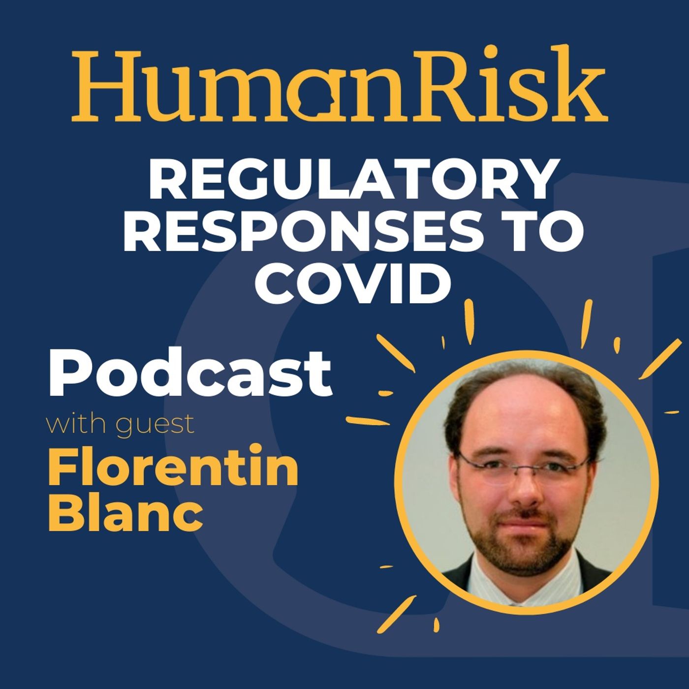 Florentin Blanc on Regulatory Responses to COVID 19