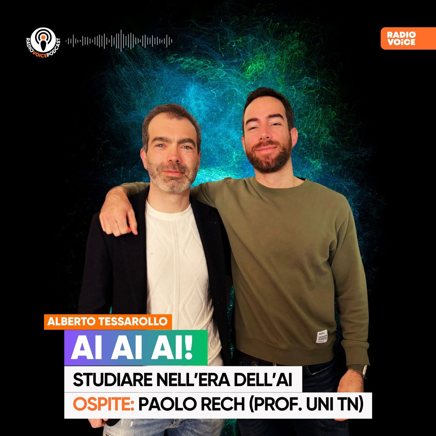 Ai Ai Ai - Studiare nell'era dell'AI: ospite Paolo Rech (Prof. UNI TN) episode artwork