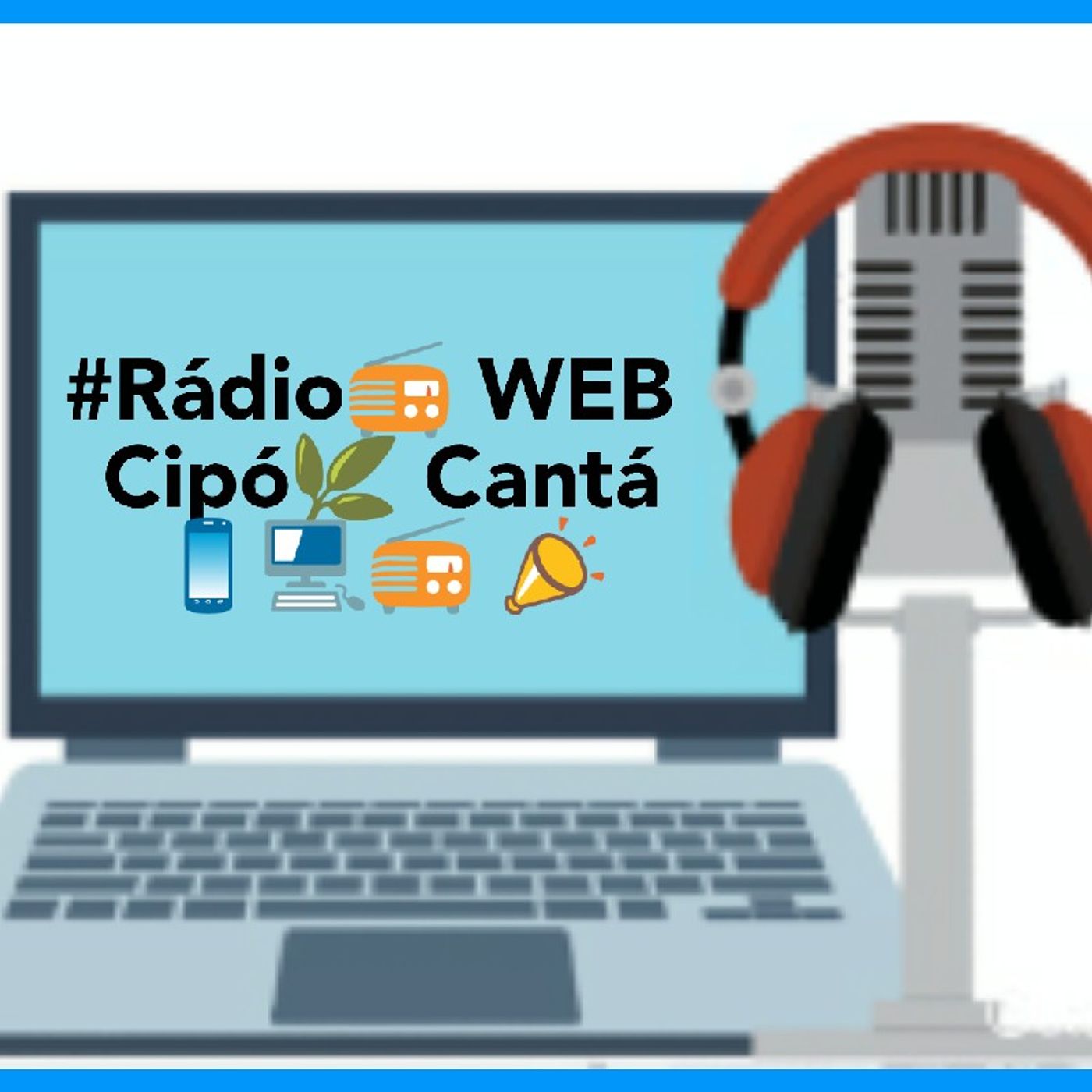 #Rádio📻 Cipó🌿 Cantá WEB 📣\'s show