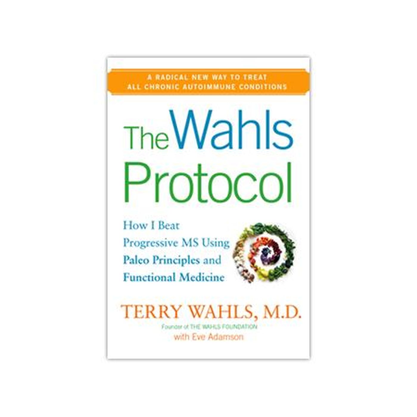 How The Wahls Paleo™ Diet Can Heal Chronic Disease - Dr. Wahls Story of Healing episode artwork