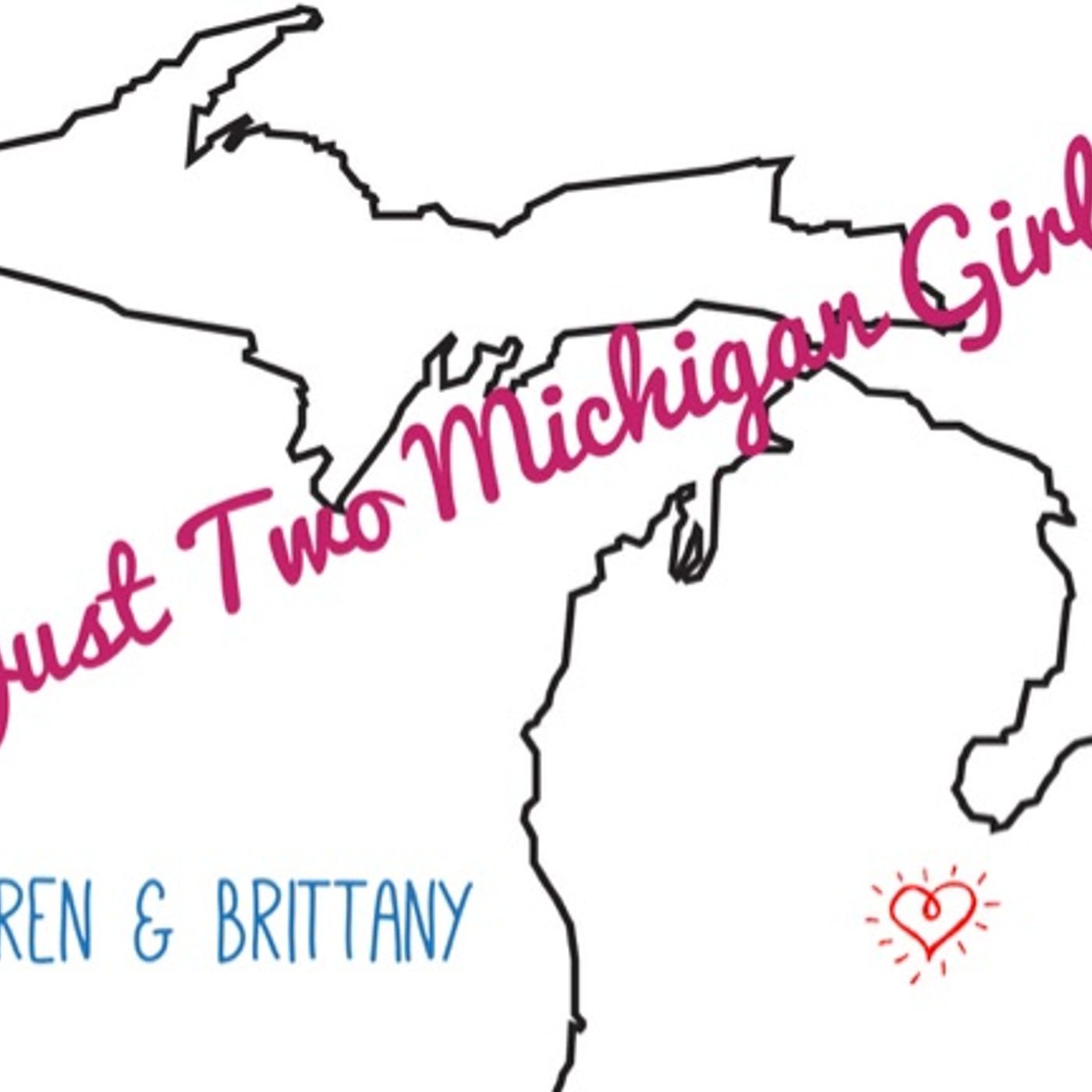 Just Two Michigan Girls