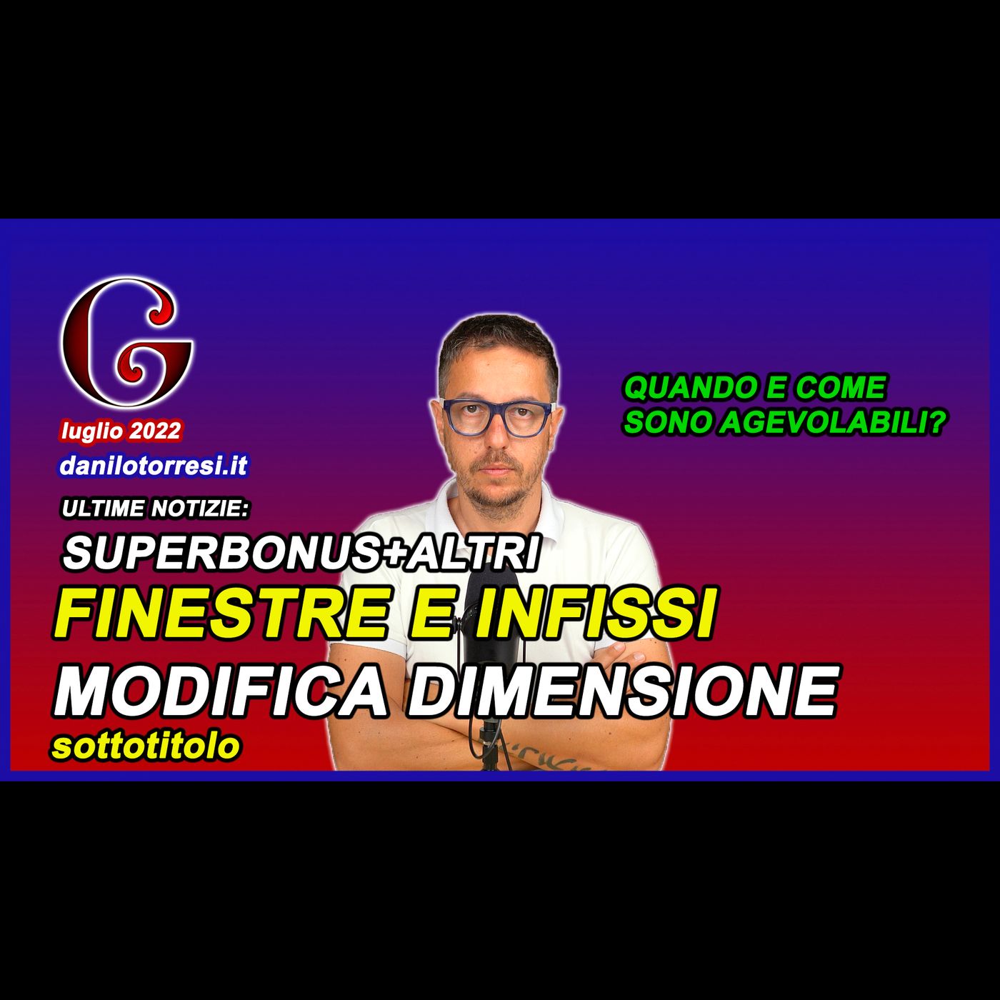 SUPERBONUS 110 con modifica dimensione finestre e infissi 2022 - quando e come? episode artwork