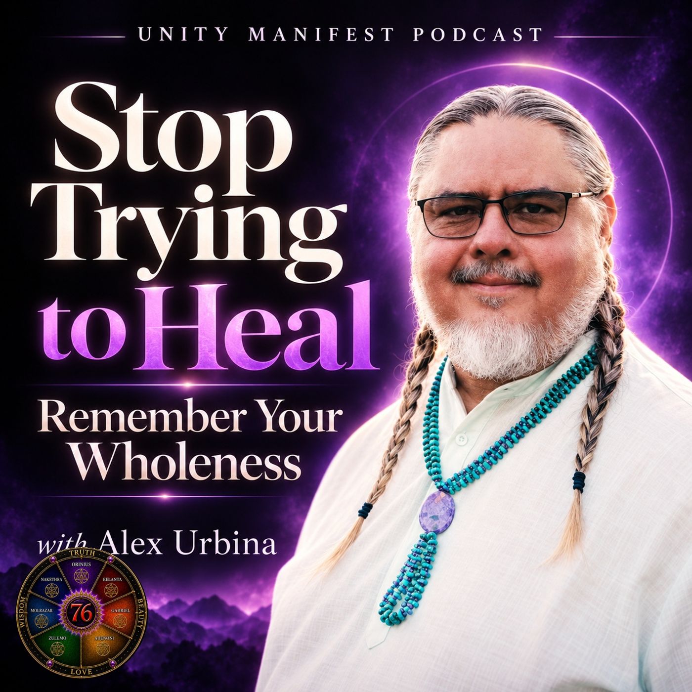 Stop Trying to Heal: Remember Your Wholeness with Alex Urbina