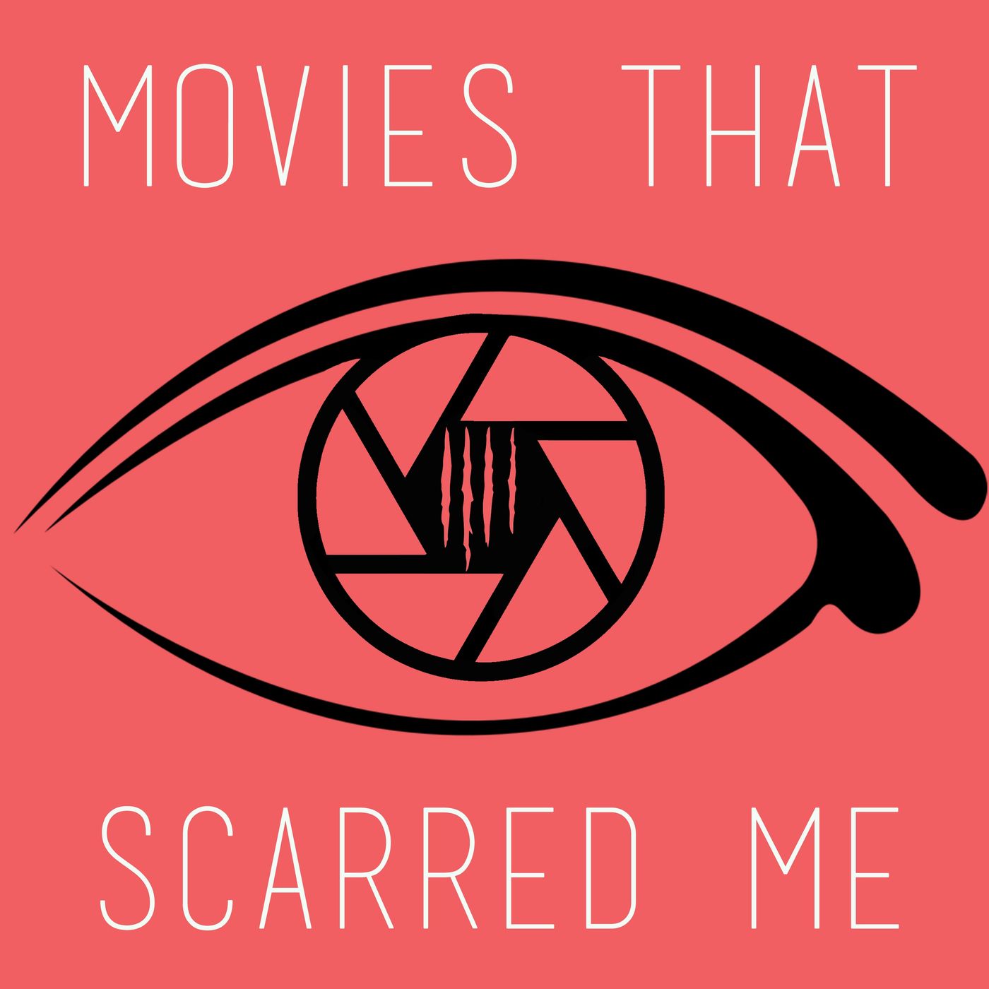 Movies That Scarred Me