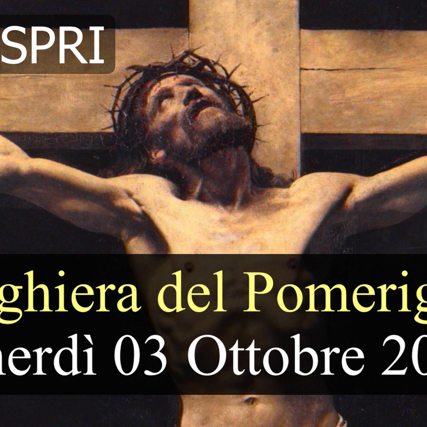 Preghiera del Pomeriggio VENERDI 03 OTTOBRE 2025 ❤️ Vespri Venerdì XXVI Settimana T.O.