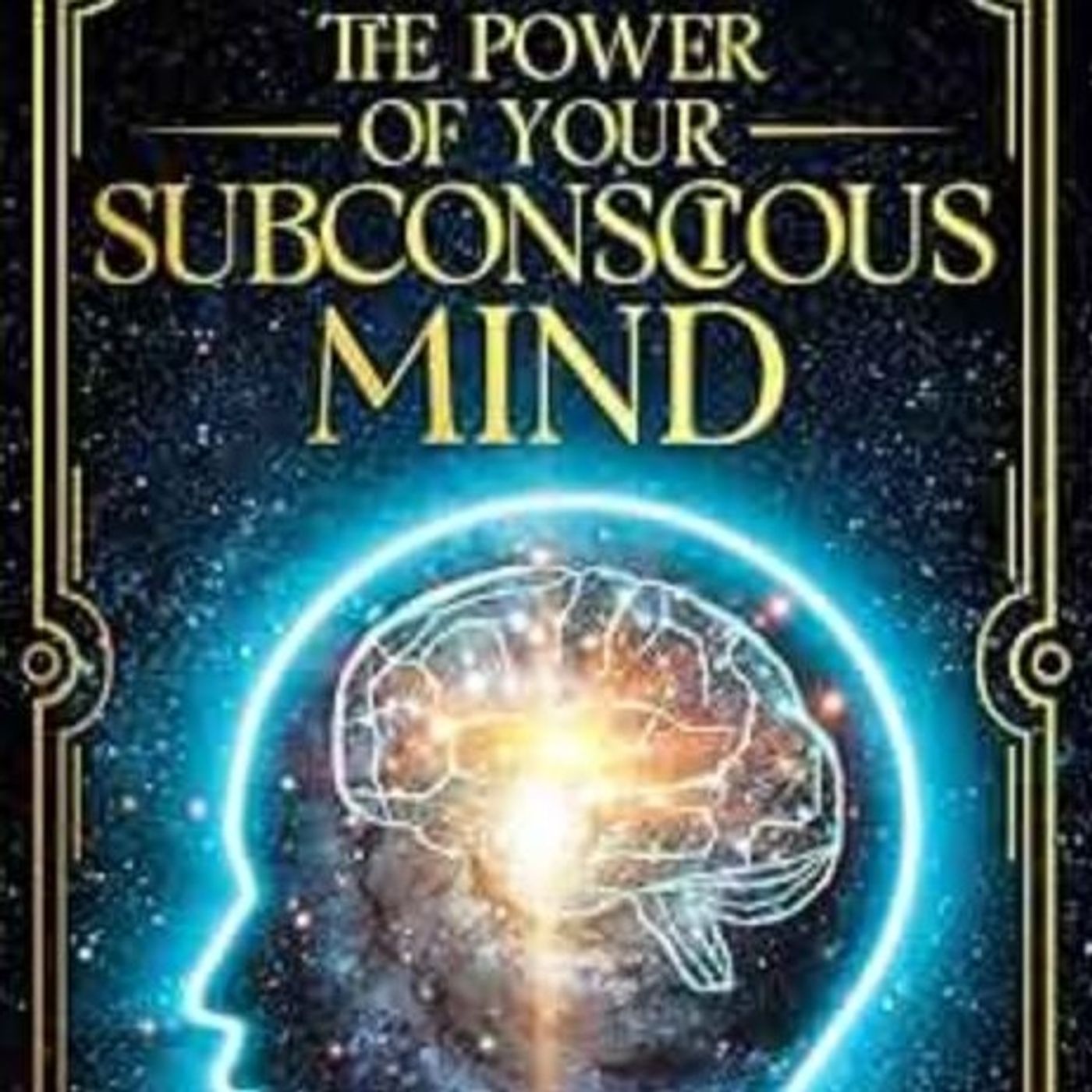 The Power of Your Subconscious Mind episode artwork