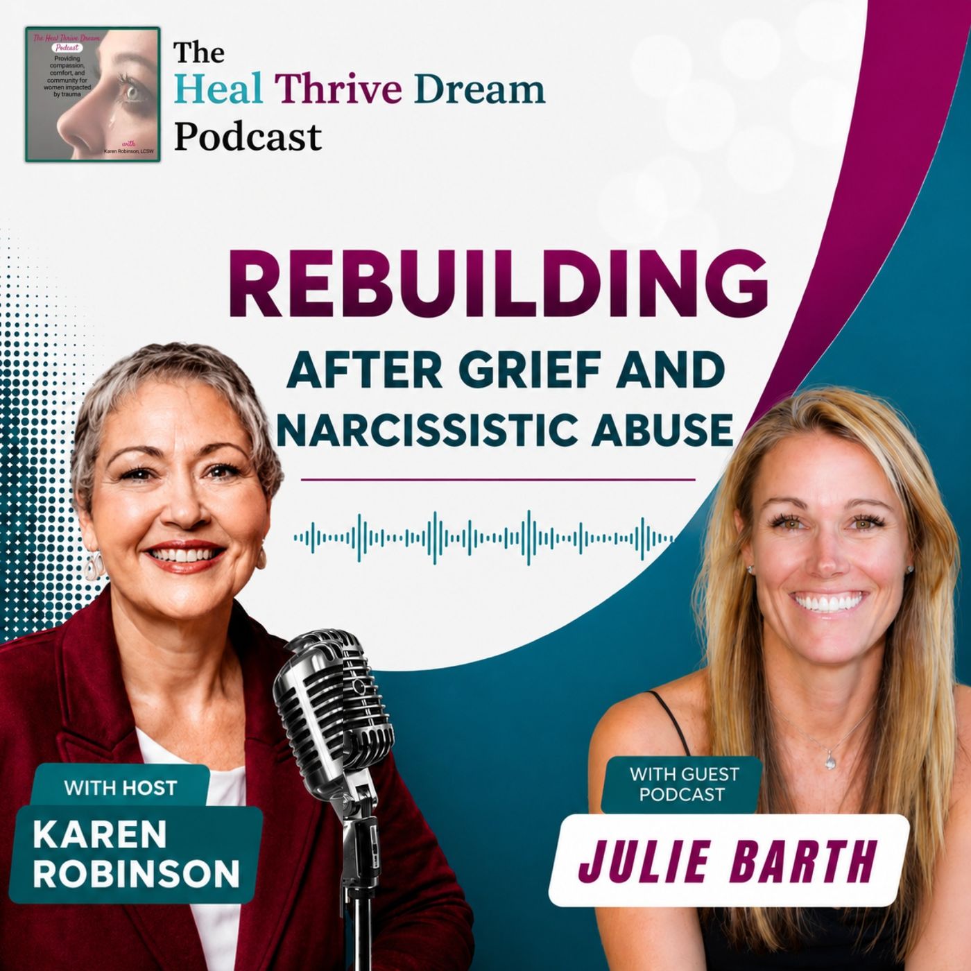 EP241: Rebuilding After Grief and Narcissistic Abuse with Julie Barth episode artwork