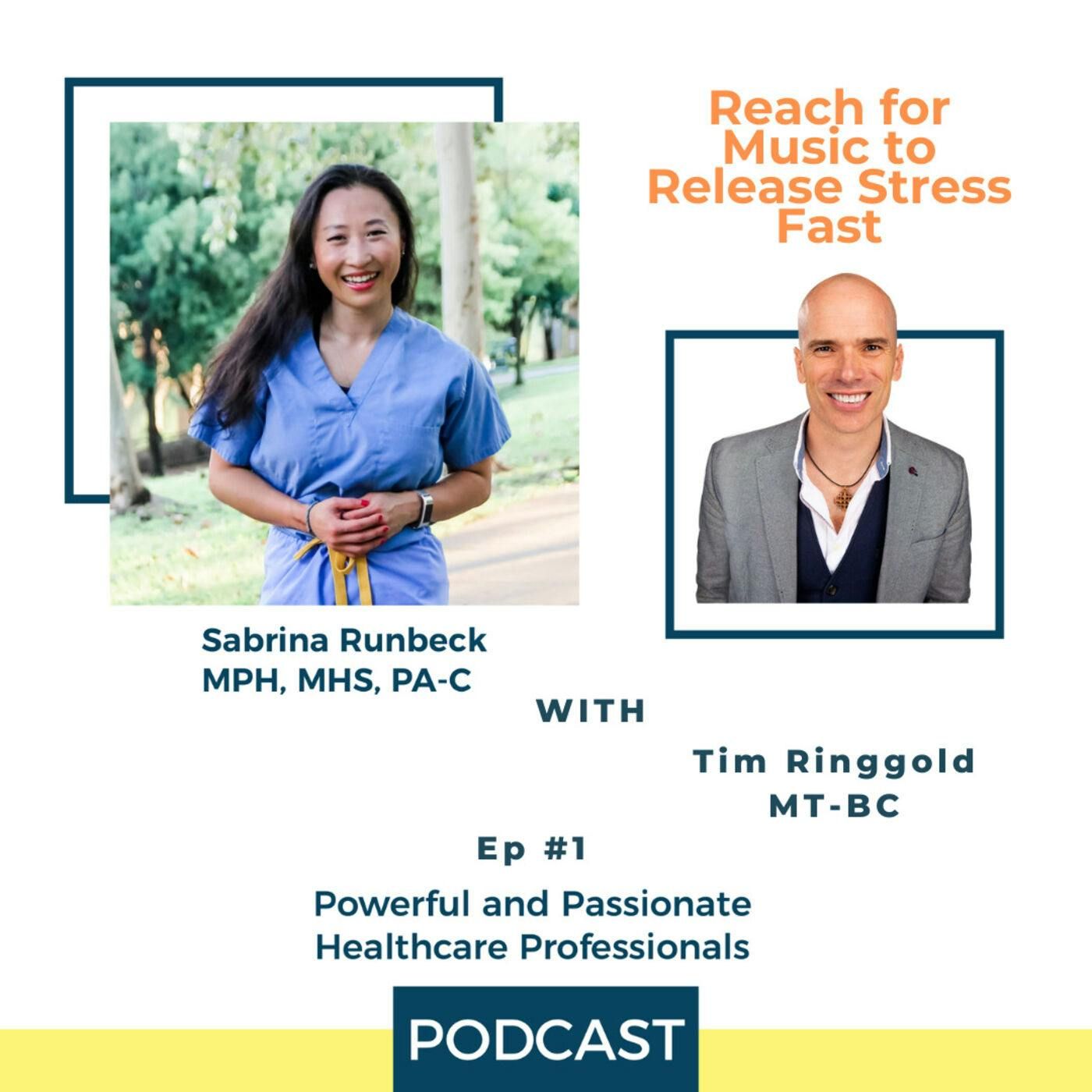 Ep 1 - Reach for Music to Release Stress Fast Tim Ringgold
