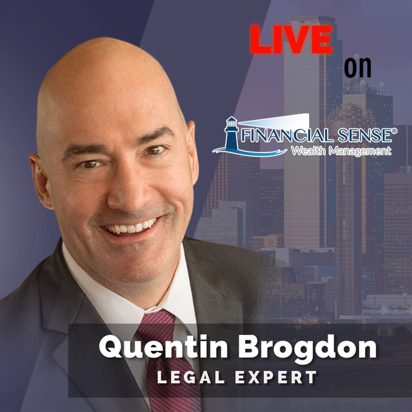 Quentin Brogdon - Recent legal developments around COVID-19 || Financial Sense Podcast || 8/30/21 episode artwork