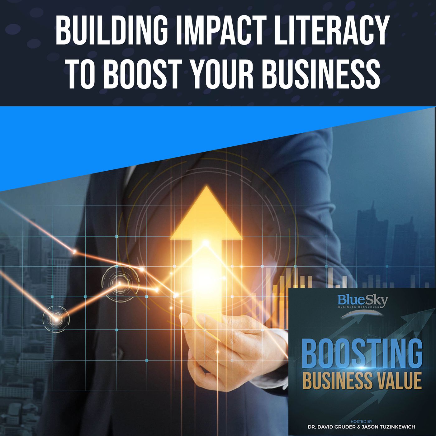 Building Impact Literacy To Boost Your Business Building Impact Literacy To Boost Your Business