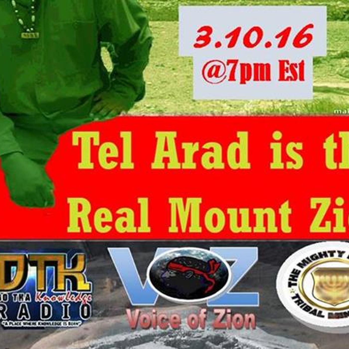Voice of Zion live from Israel Ashrah Ben Israel-Tel Arad is the Real Mount Zion episode artwork