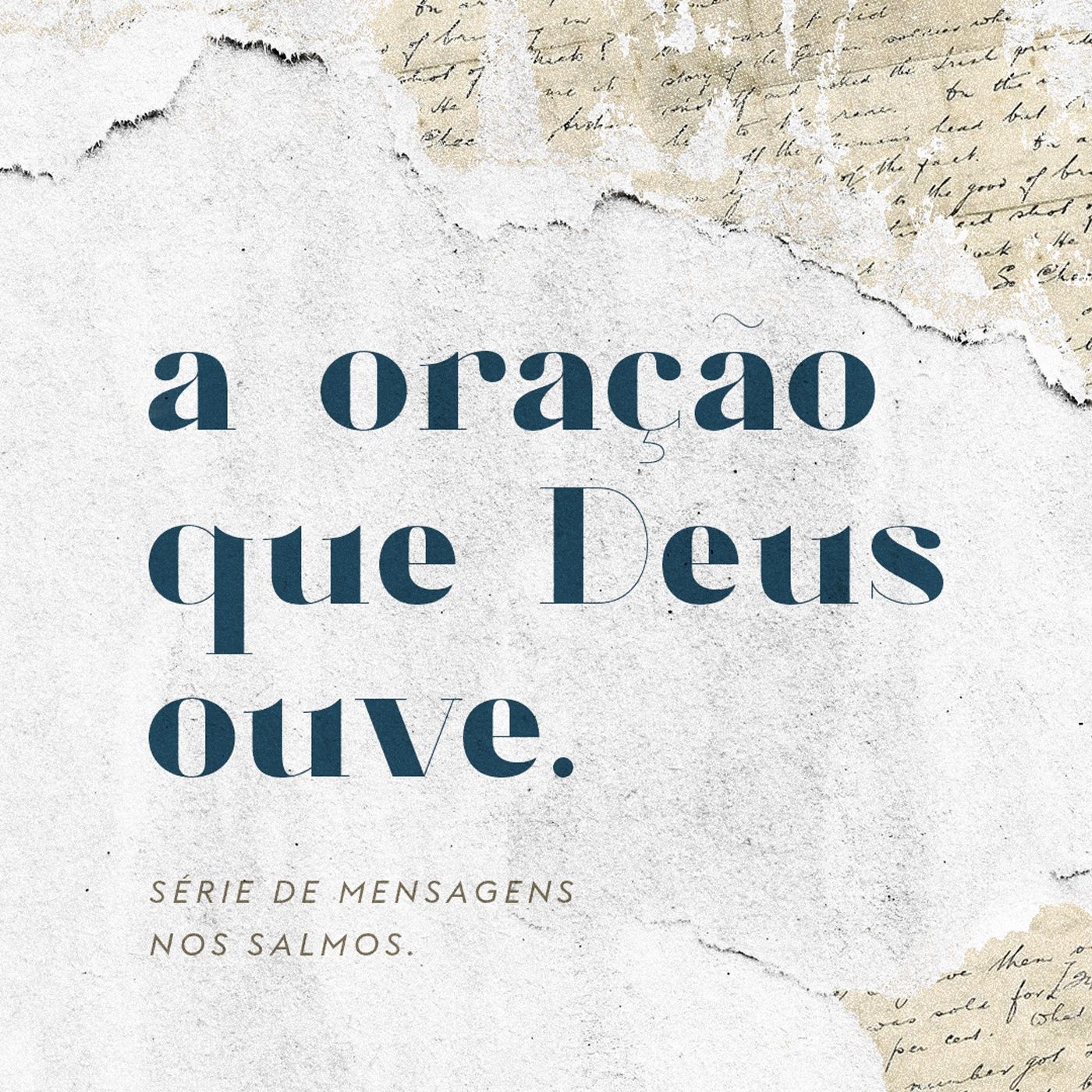 A oração que Deus ouve - Série em Salmos