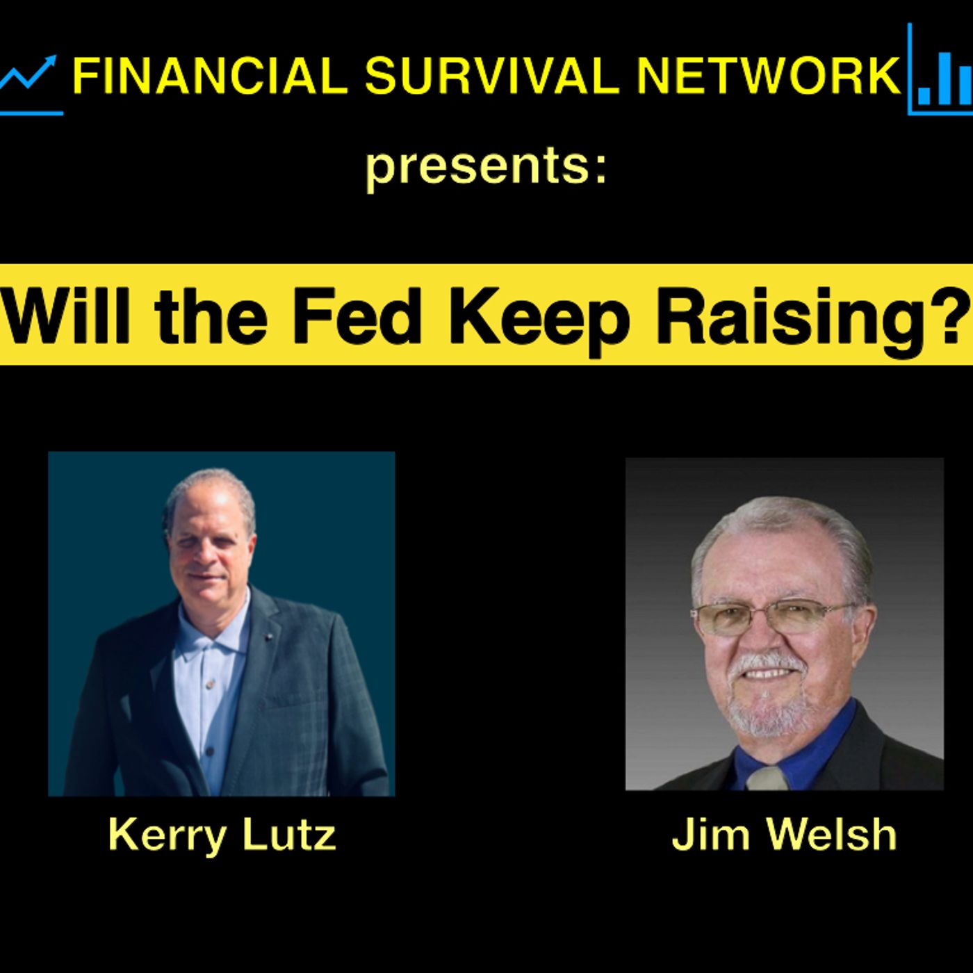 cover of episode Will the Fed Keep Raising? - Jim Welsh #5471