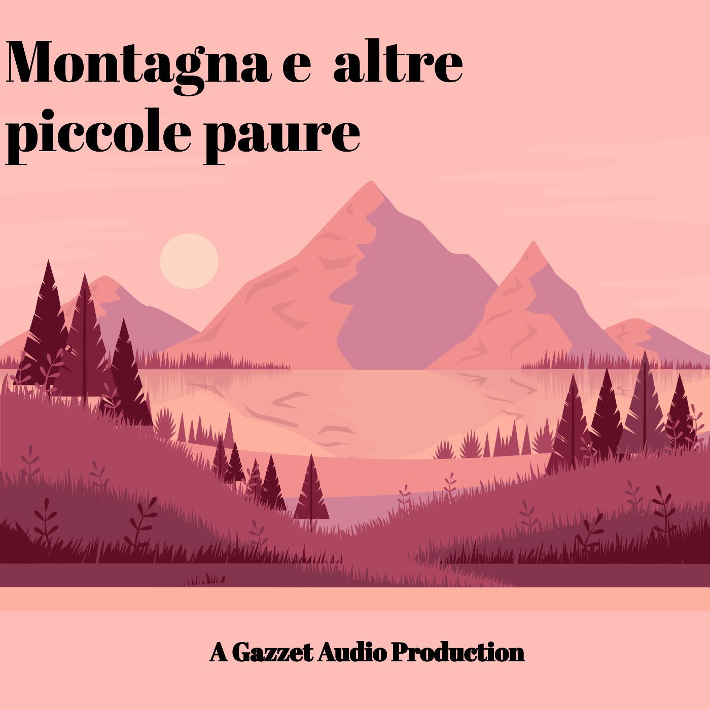 Montagna e altre piccole paure