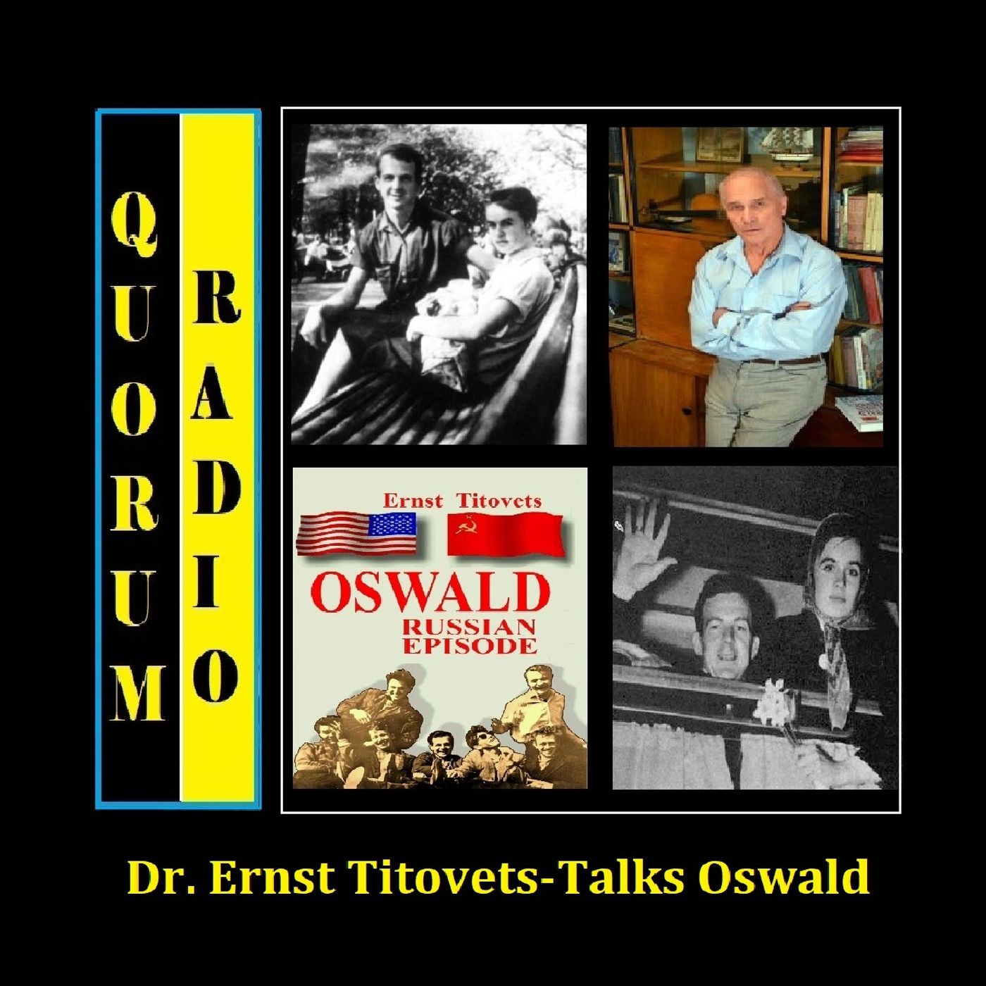 Dr. Ernst Titovets Lee Harvey Oswald's Russian Friend Part I
