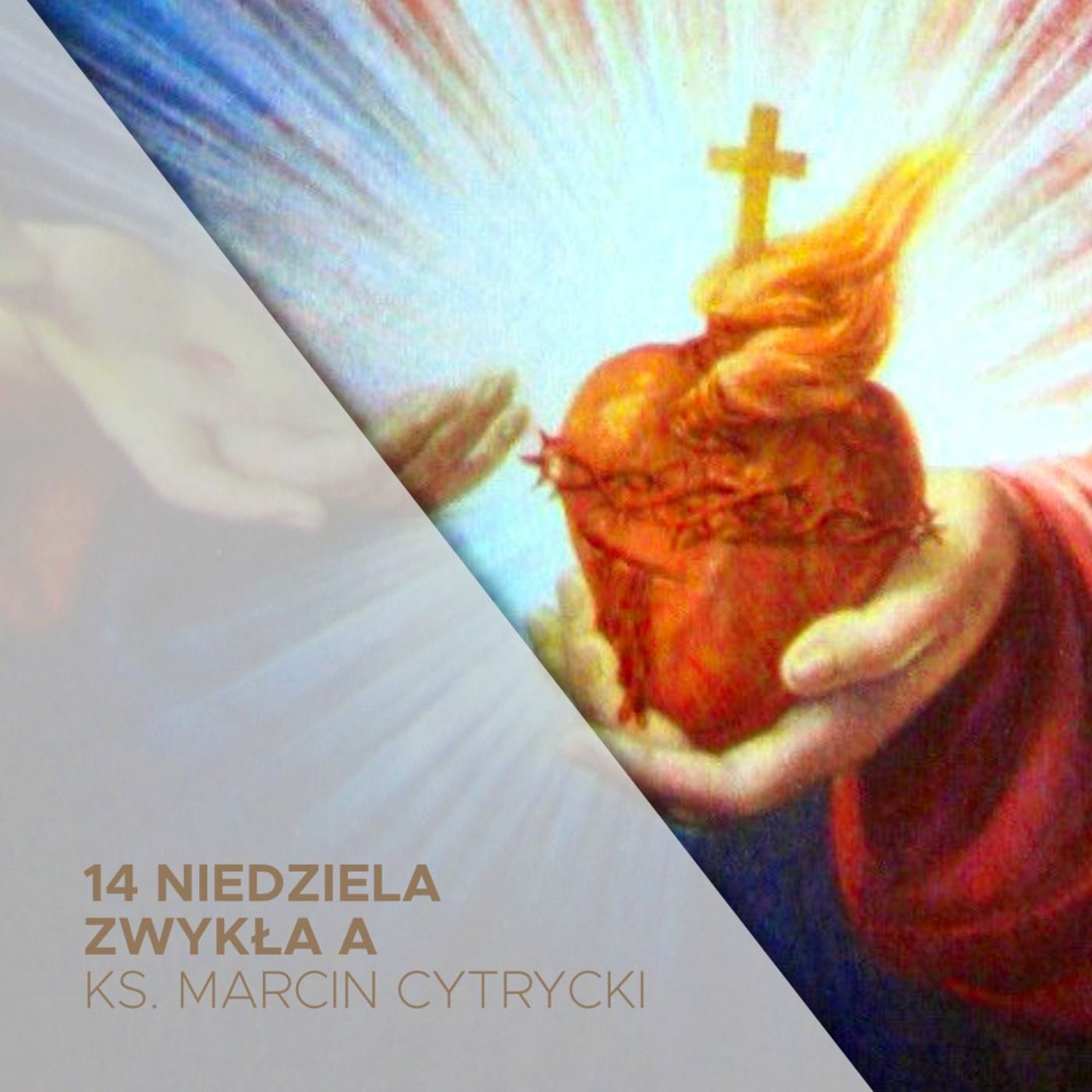 09.07.2023 - 14. Niedziela Zwykła (A) - Prostaczkowie - ks. Marcin Cytrycki episode artwork