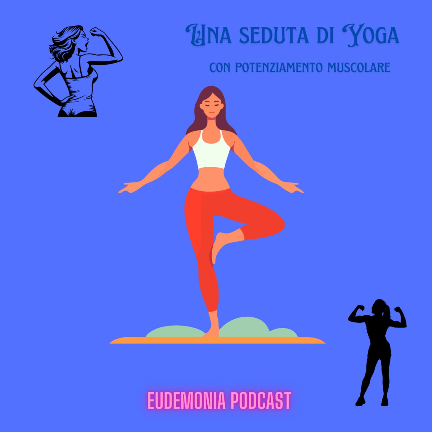 Una seduta di Yoga con potenziamento muscolare - VIDEO episode artwork