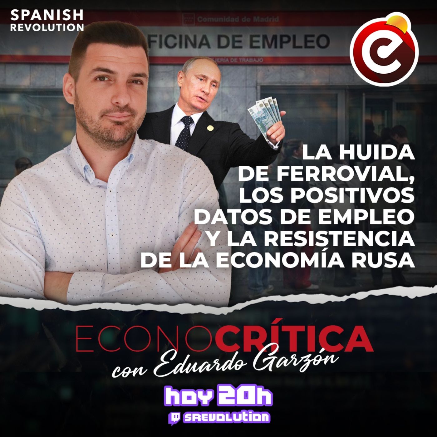 EconoCrítica 1x09 Completo - Lo de ferrovial datos de empleo febrero y resistencia de la economía rusa