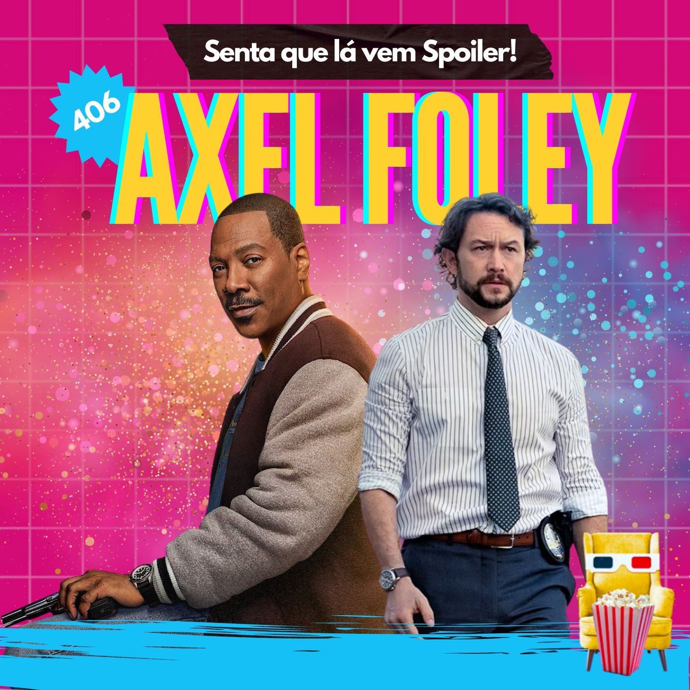 Senta Que Lá Vem Spoiler!