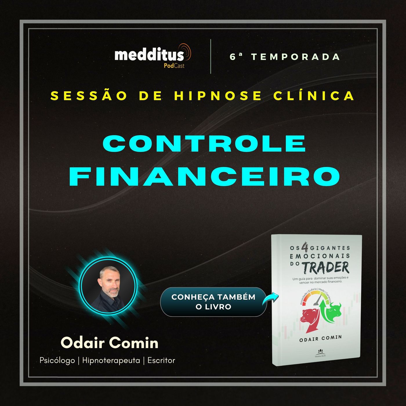 236 | Hipnose para ter Controle Financeiro | Odair Comin