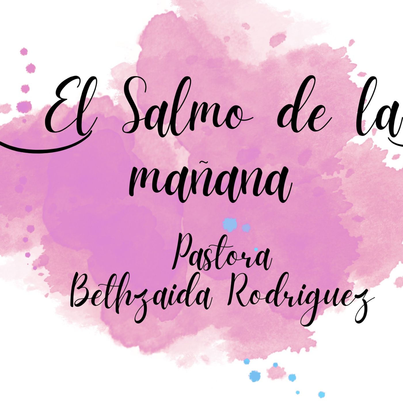 El Salmo De La Mañana