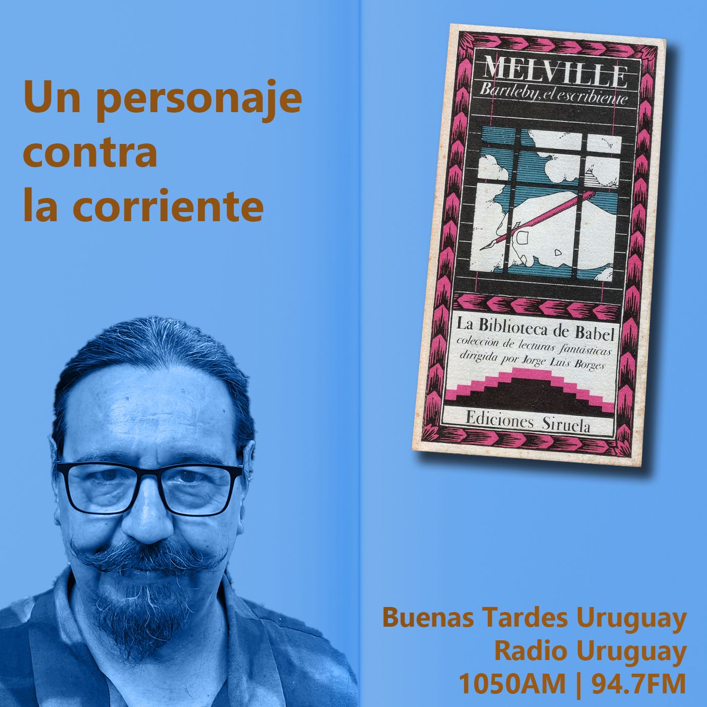 Buenas Tardes Uruguay | Bartleby, el escribiente | Herman Melville | 13-03-25 episode artwork