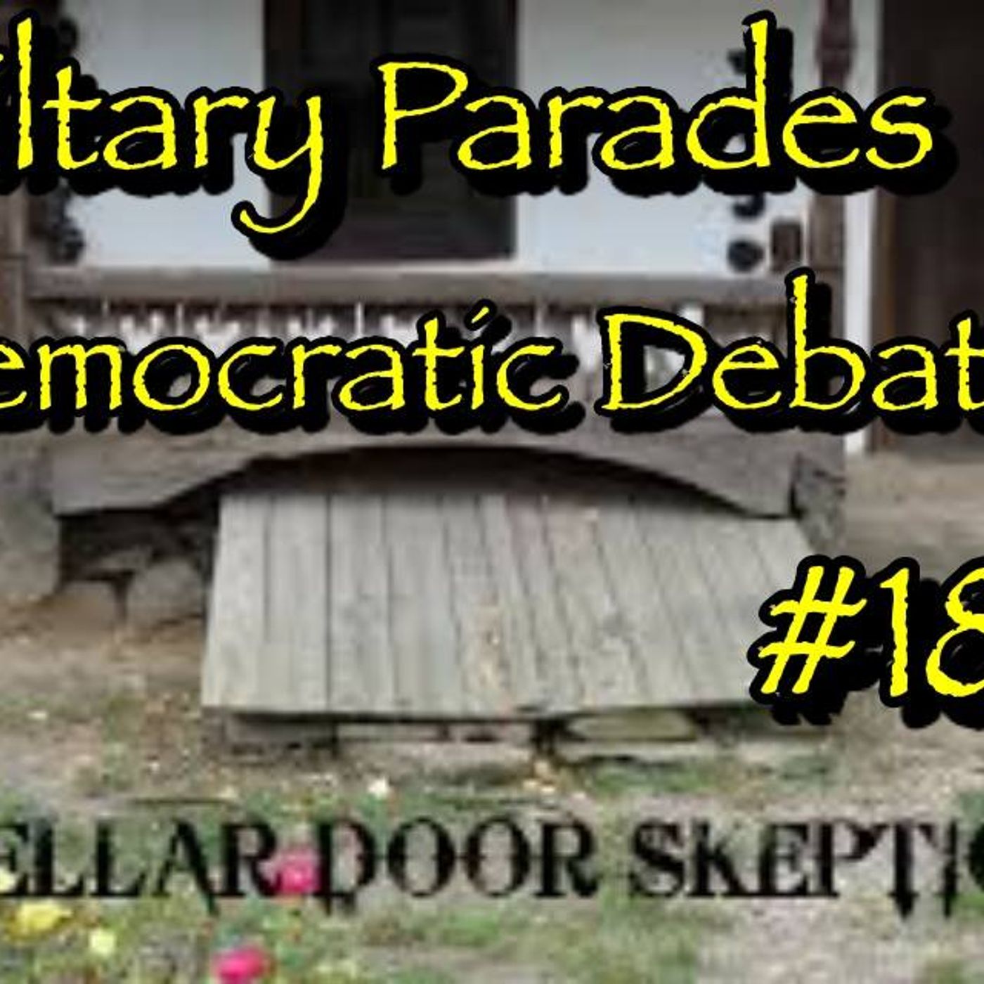 182: Poser Military Parade Shenanigans - podcast episode cover