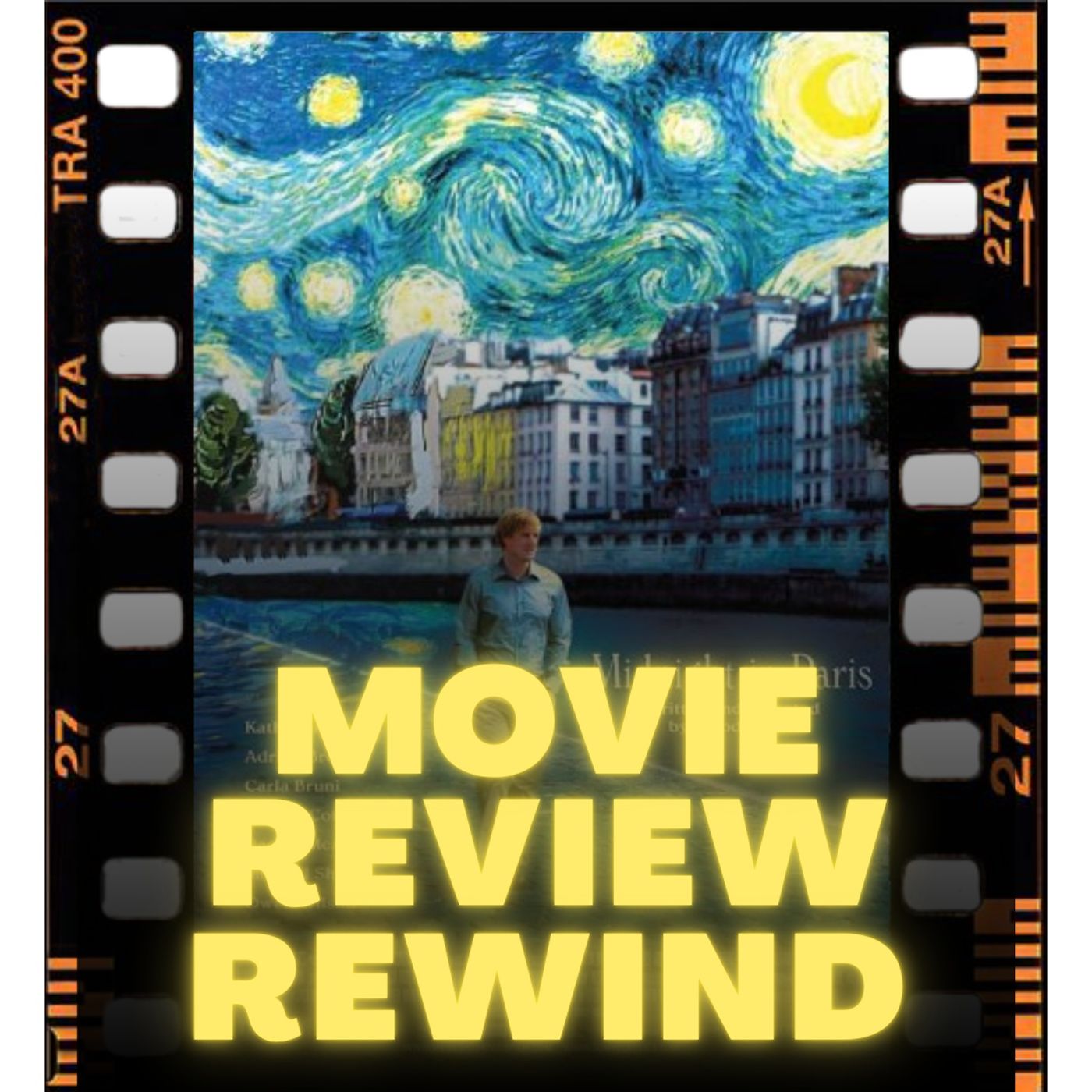 Movie Review Rewind, Ep. 61: Midnight In Paris (2011) episode artwork
