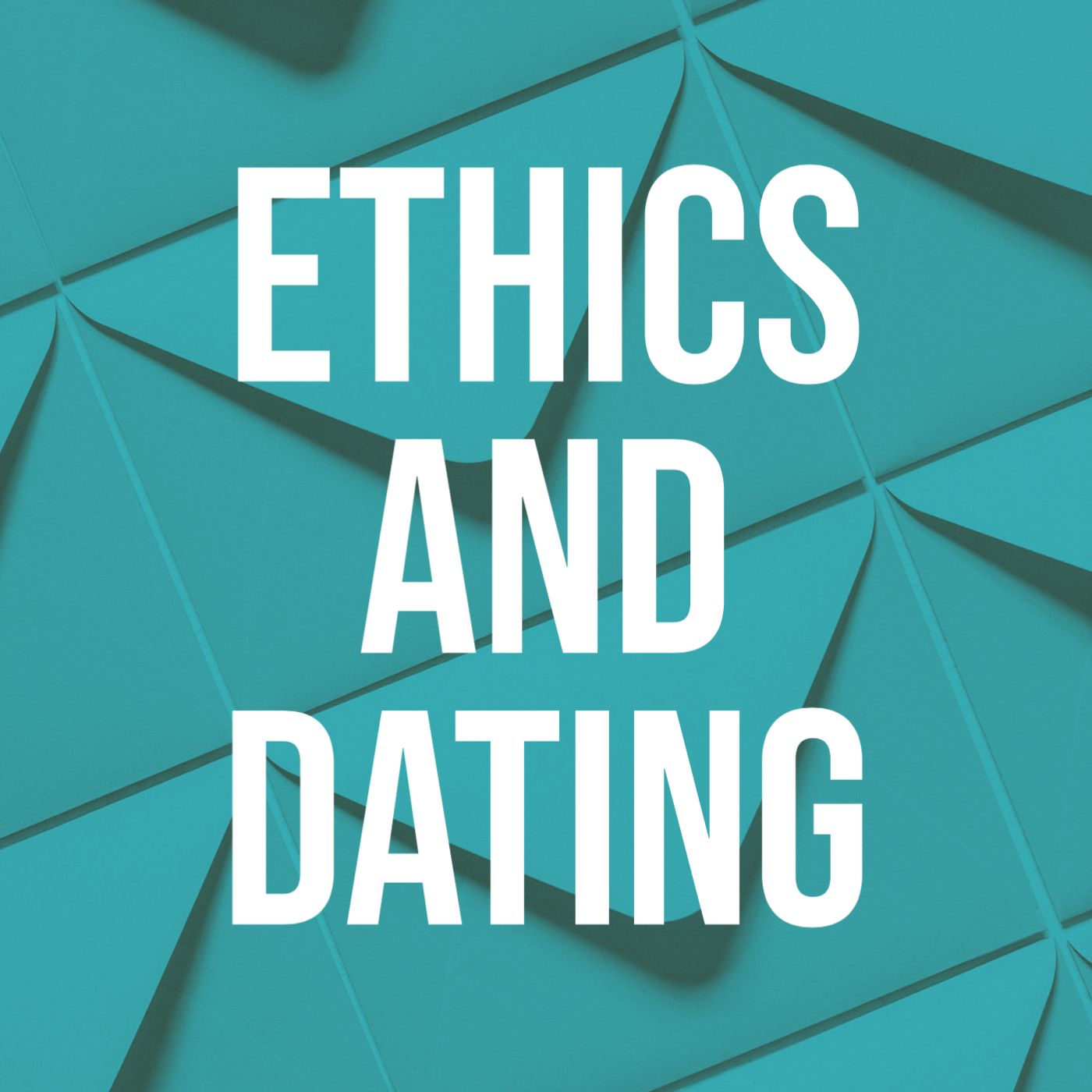 cover of episode Ethics and Dating