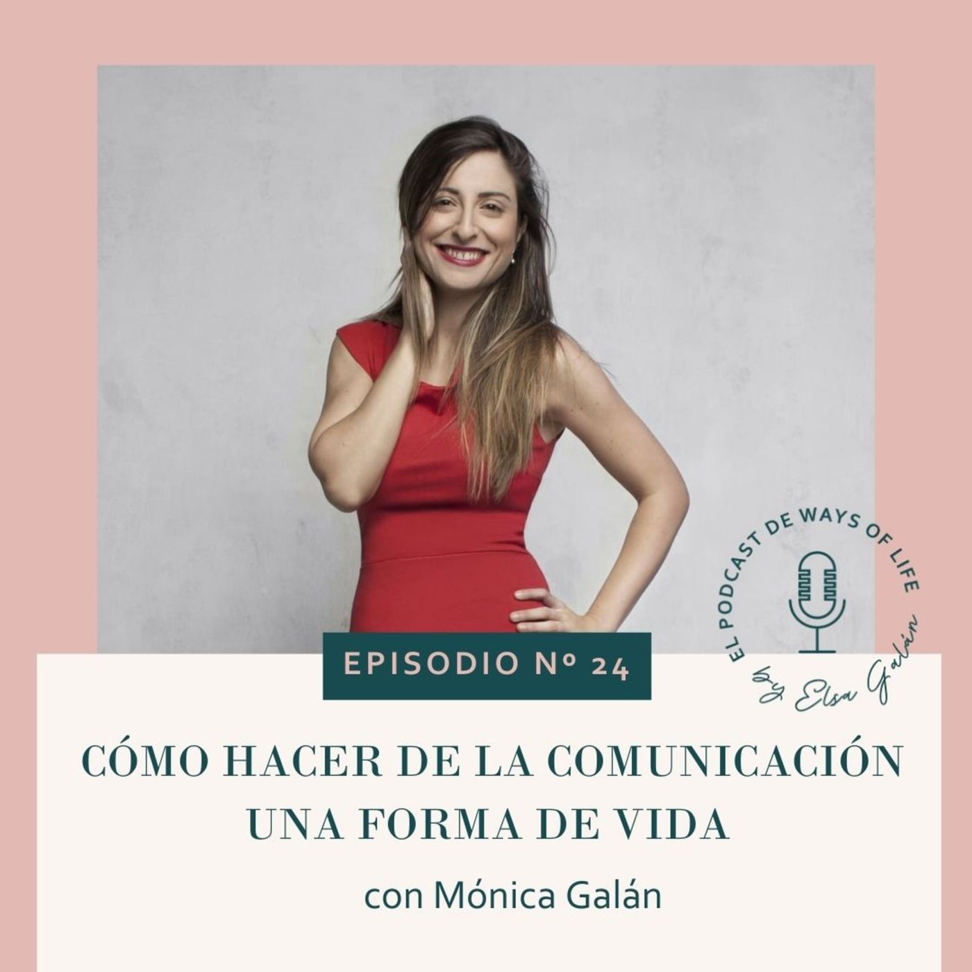 El podcast de Ways of Life